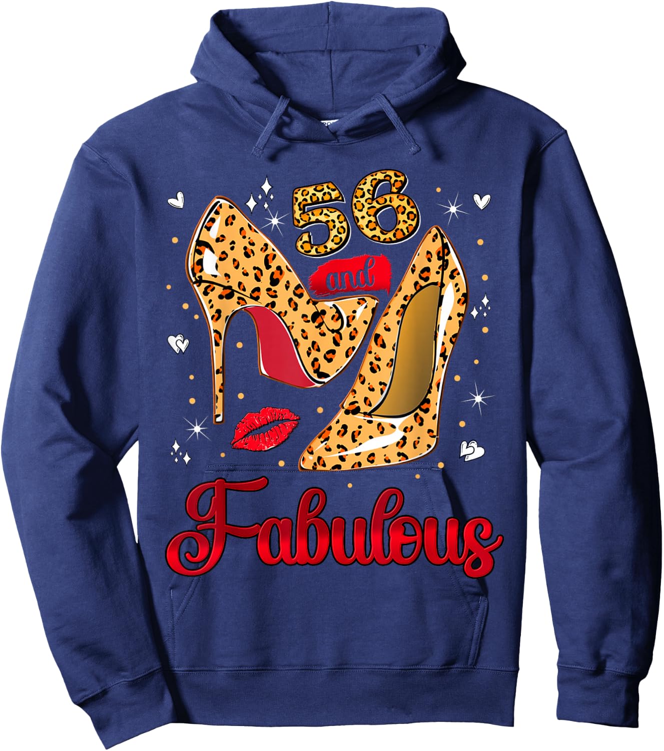 56 and Fabulous Leopard Heels Stepping Into my 56th Birthday Hoodie - Hoodie | Navy