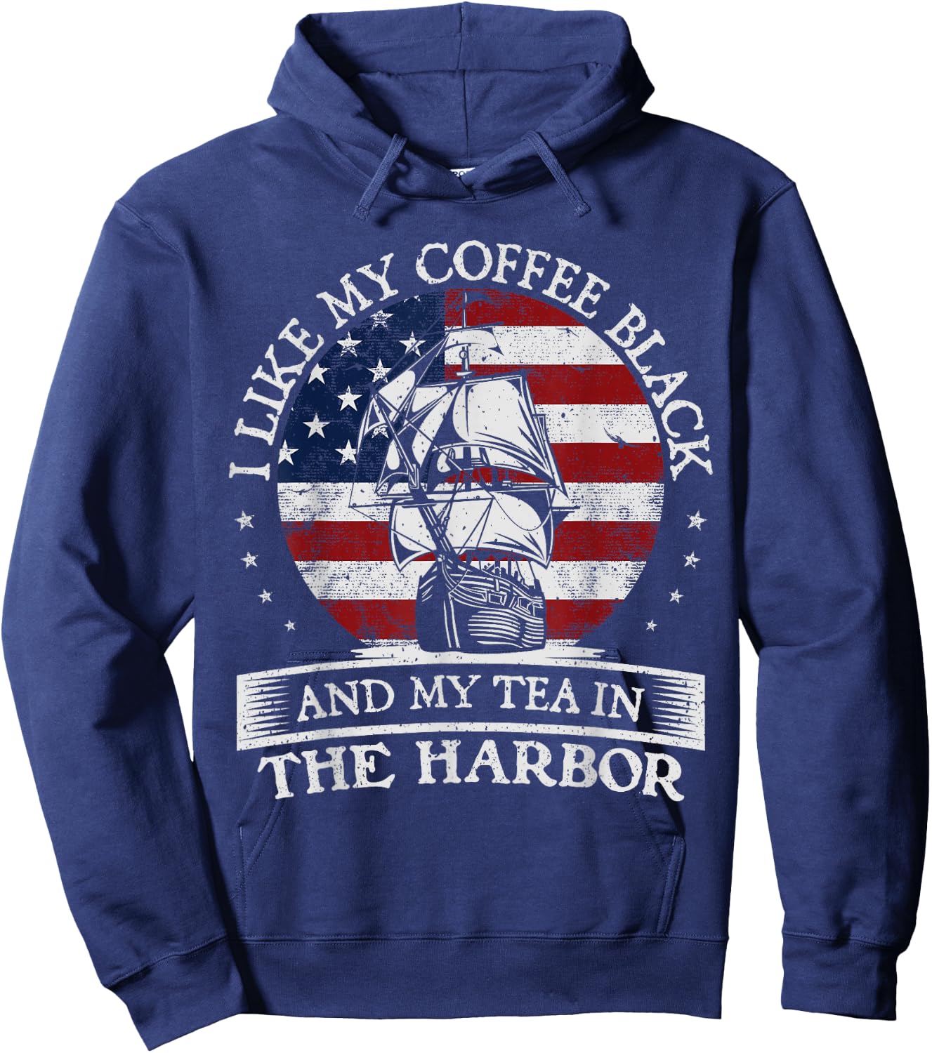 I Like My Coffee Black And My Tea In The Harbor History Buff Hoodie - Hoodie | Navy