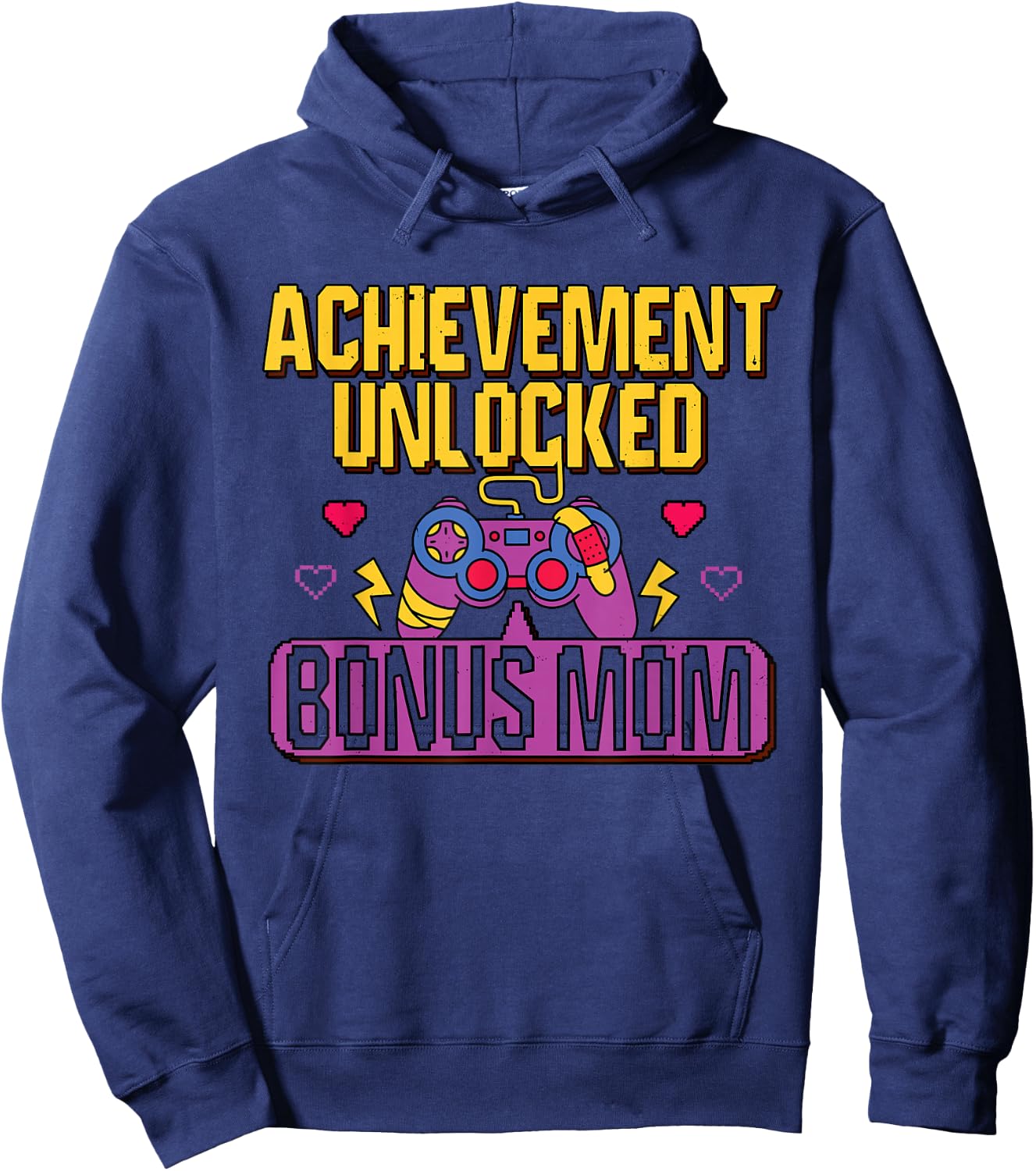 Gamer Bonus Mom Unlocked Video Game Stepmom Gaming Lover Hoodie - Hoodie | Navy
