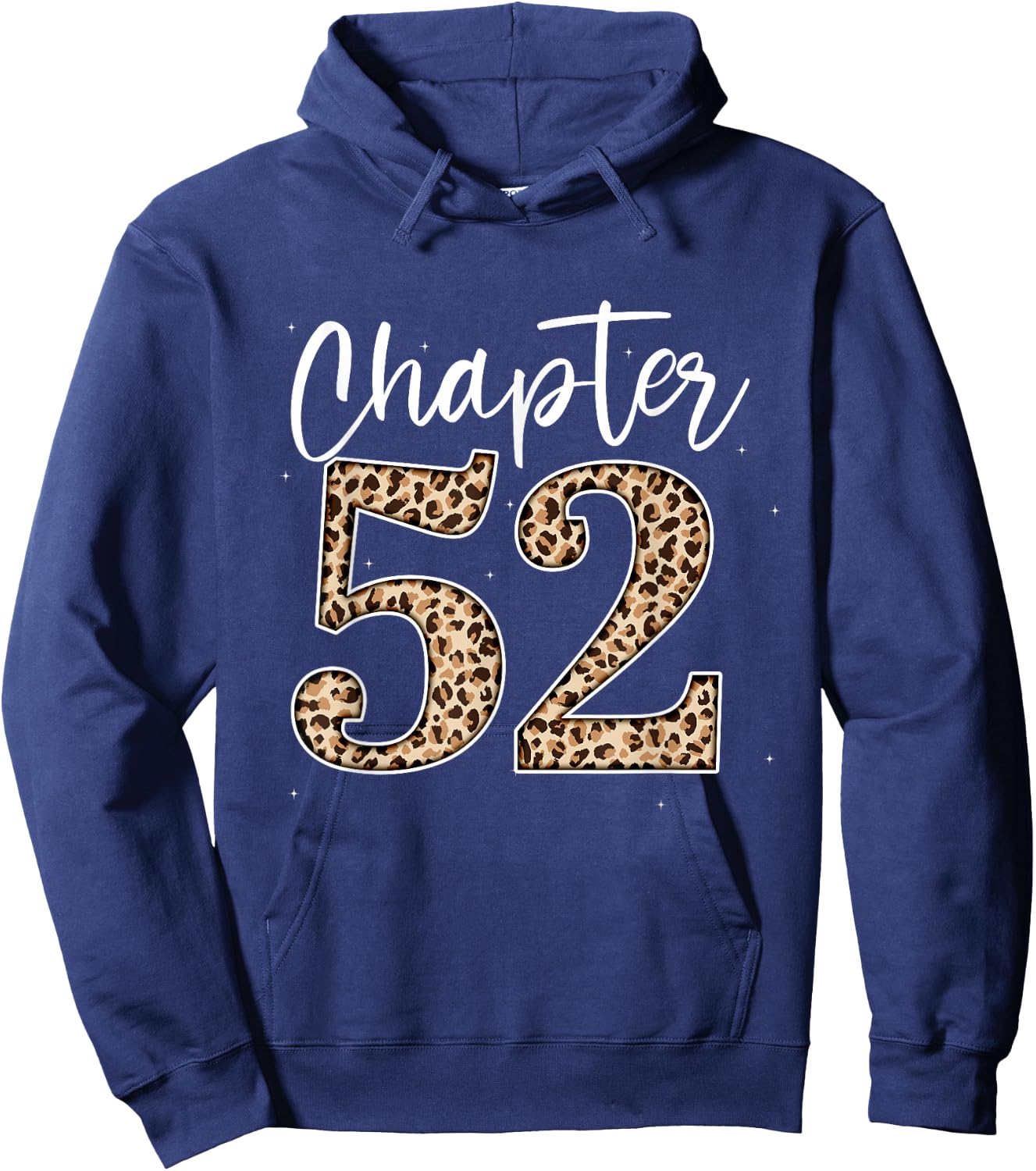 Chapter 52 Leopard 52nd Birthday Men and Women Hoodie - Hoodie | Navy