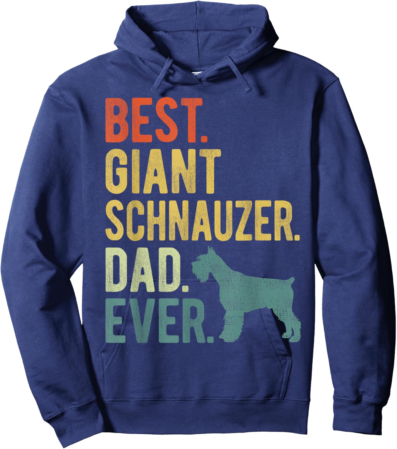 Best Giant Schnauzer Dad Ever Dog Daddy Father's Day Hoodie - Hoodie | Navy