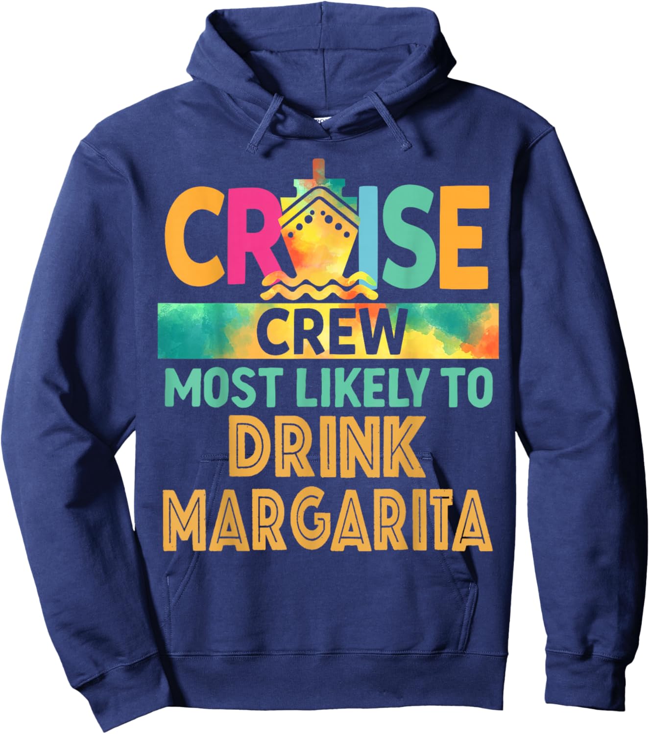 Most Likely To Drink Margarita Cruise Crew Family Vacation Hoodie - Hoodie | Navy