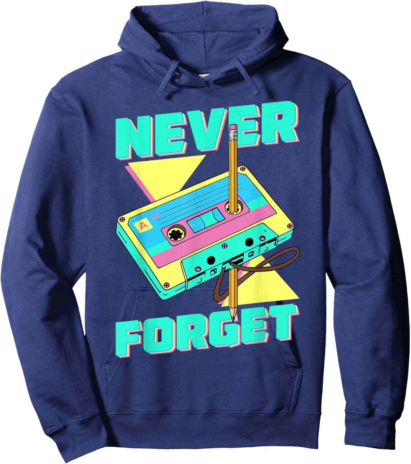Never Forget Cassette Tape Retro 80s and 90s Party , black Hoodie - Hoodie | Navy