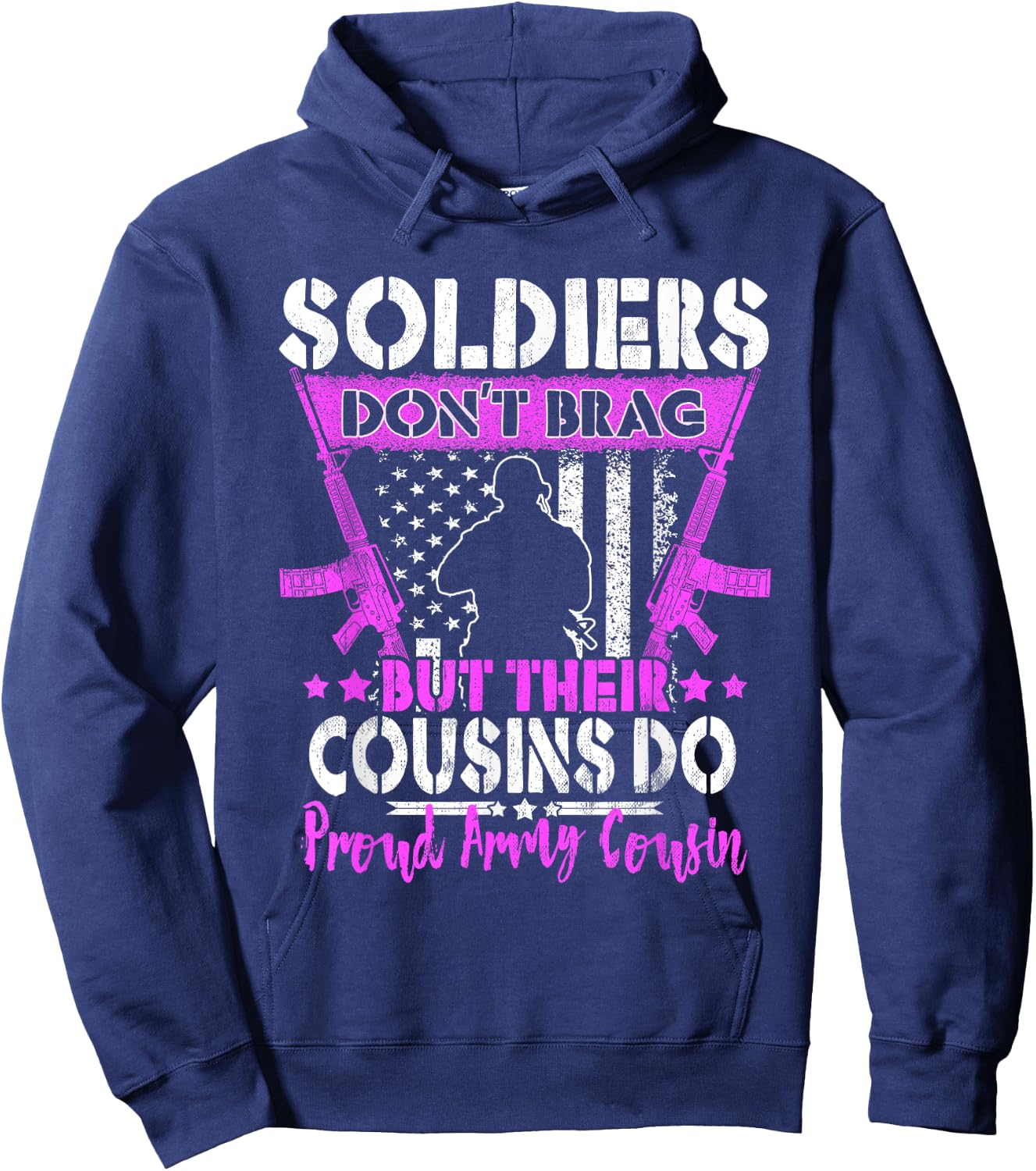 Soldiers Don't Brag Proud Army Cousin Pride Military Family Hoodie - Hoodie | Navy