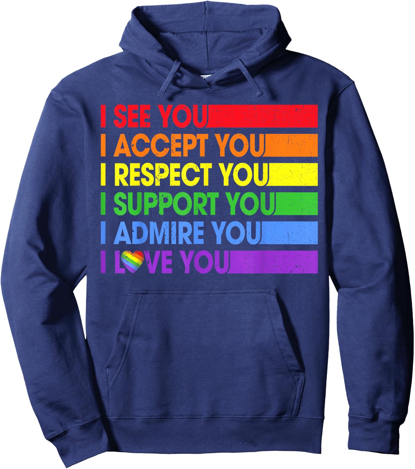 LGBTQ Pride I See Accept Respect Support Rainbow Men Women Hoodie - Hoodie | Navy