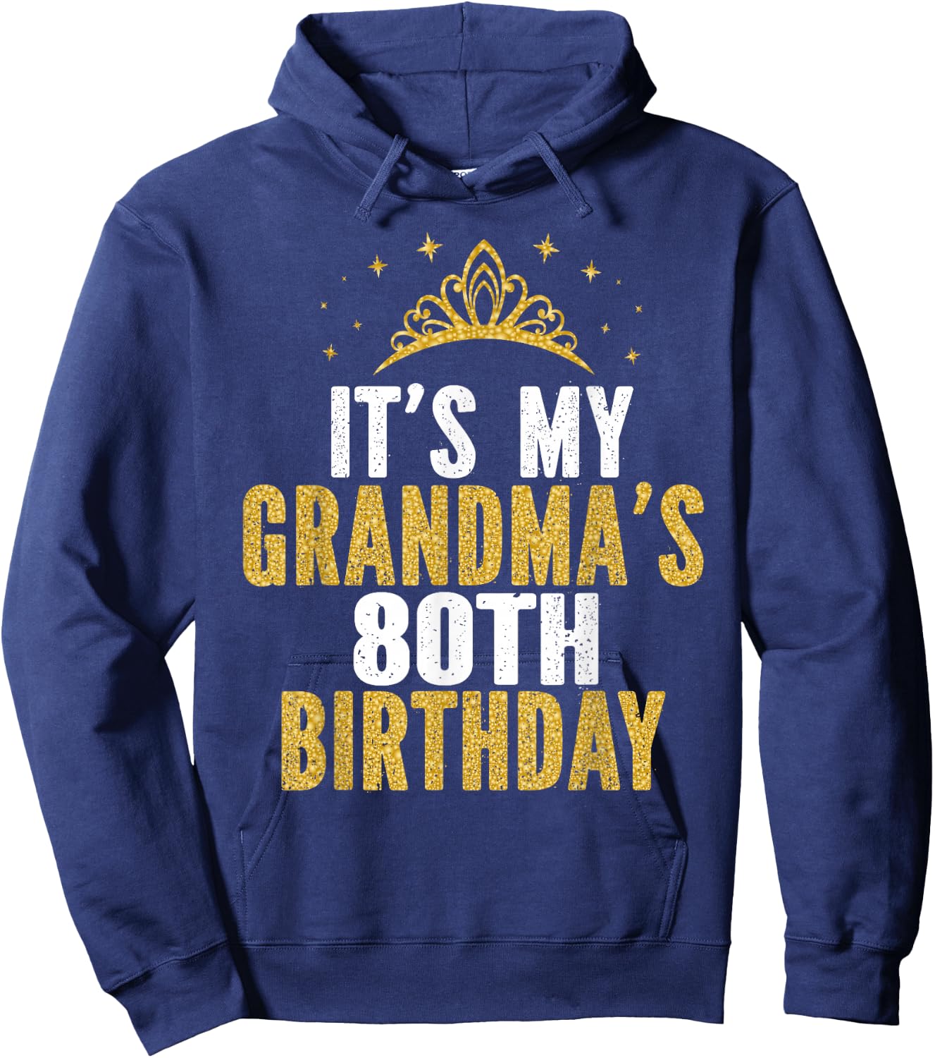 It's My Grandma's 80th Birthday 80 Years Old Women Hoodie - Hoodie | Navy