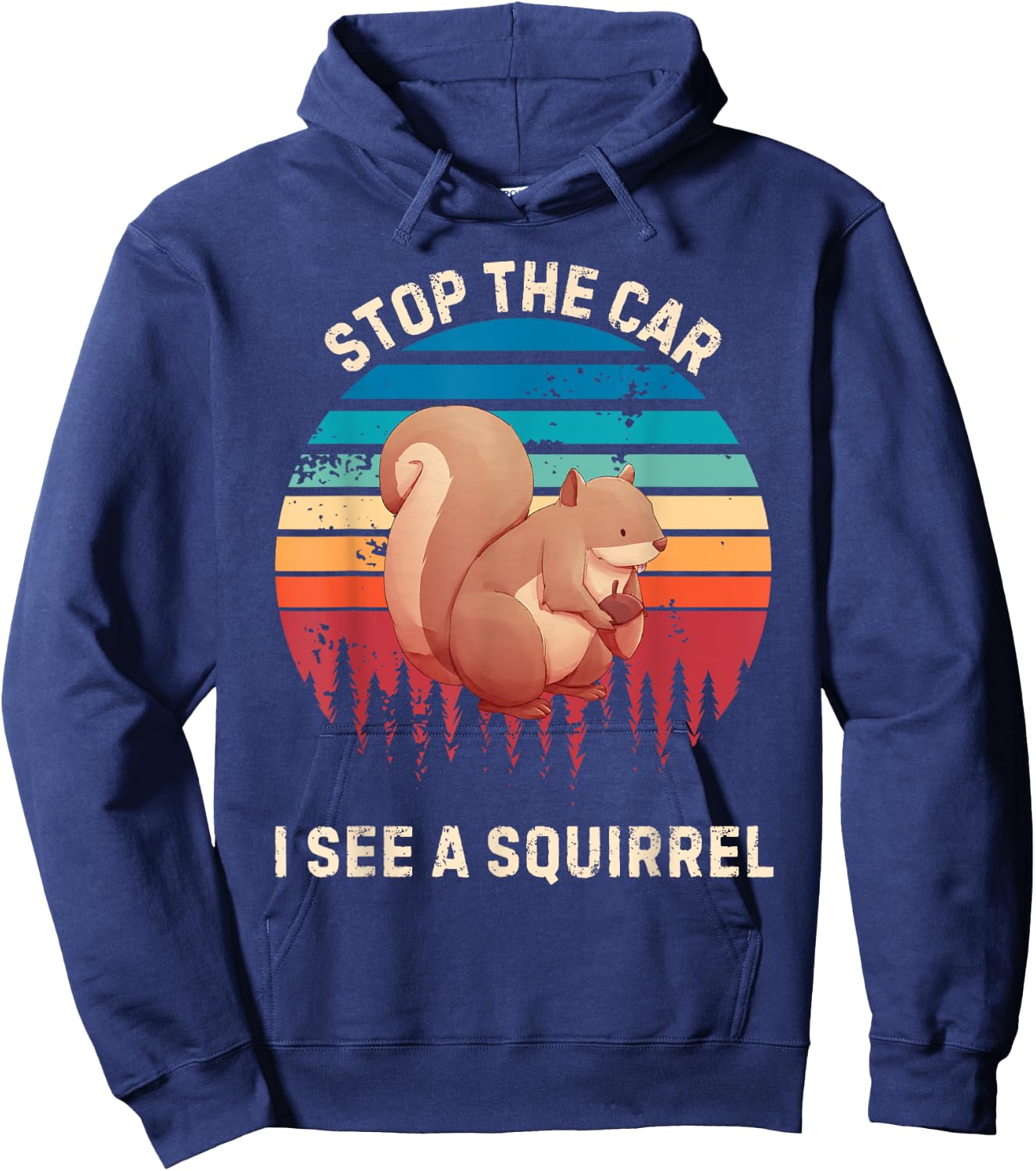 Vintage Stop The Car I See A Squirrel Animals Lover Hoodie - Hoodie | Navy