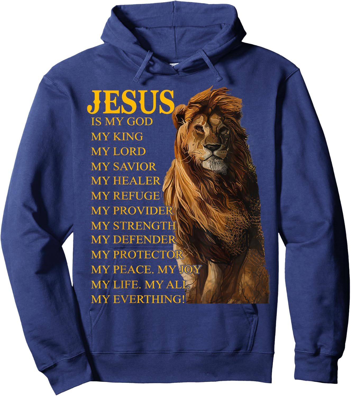Jesus Is My God King My Lord My Savior Healer Christian Lion Hoodie - Hoodie | Navy