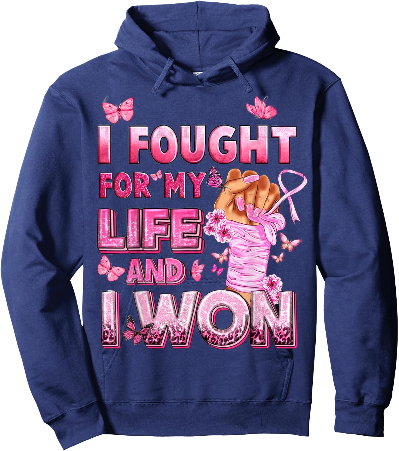 I Fought For My Life And I Won Breast Cancer Awareness Hoodie - Hoodie | Navy