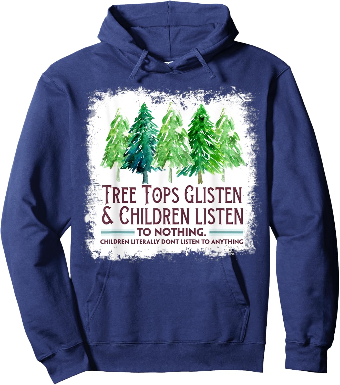 Tree Tops Glisten And Children Listen To Nothing Christmas Hoodie - Hoodie | Navy