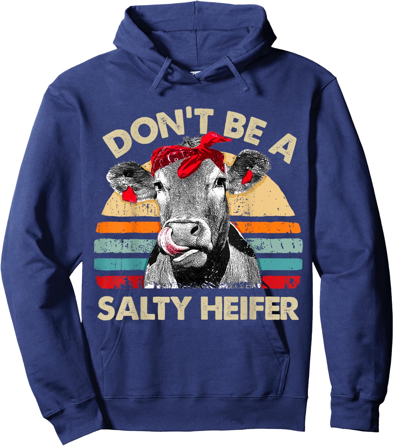 Don't Be A Salty Heifer T Shirt Pun Cows Lover Vintage Farm Hoodie - Hoodie | Navy