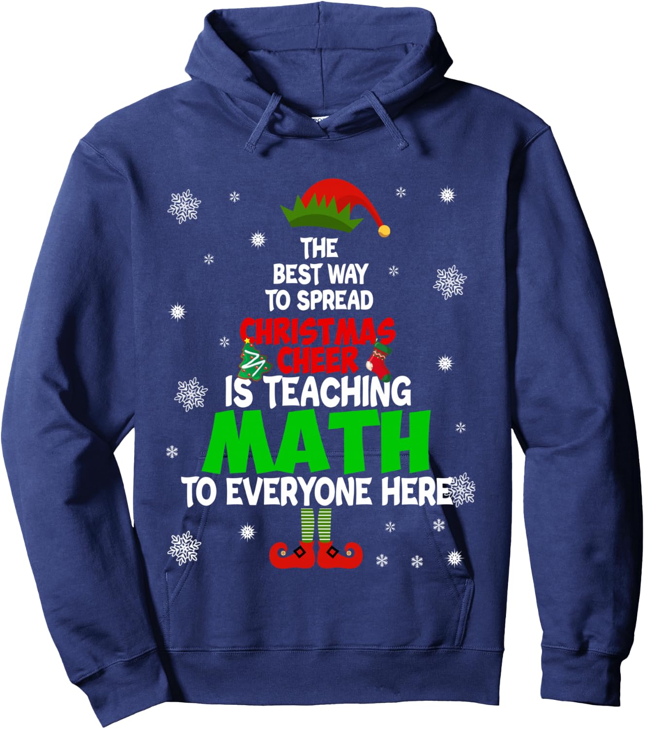 The Best Way to Spread Christmas Cheer Is Teaching Math Hoodie - Hoodie | Navy