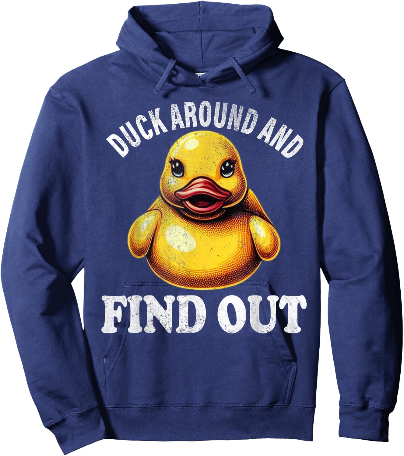 Duck Around and Find Out Funny Graphic Men Duck Lovers Hoodie - Hoodie | Navy