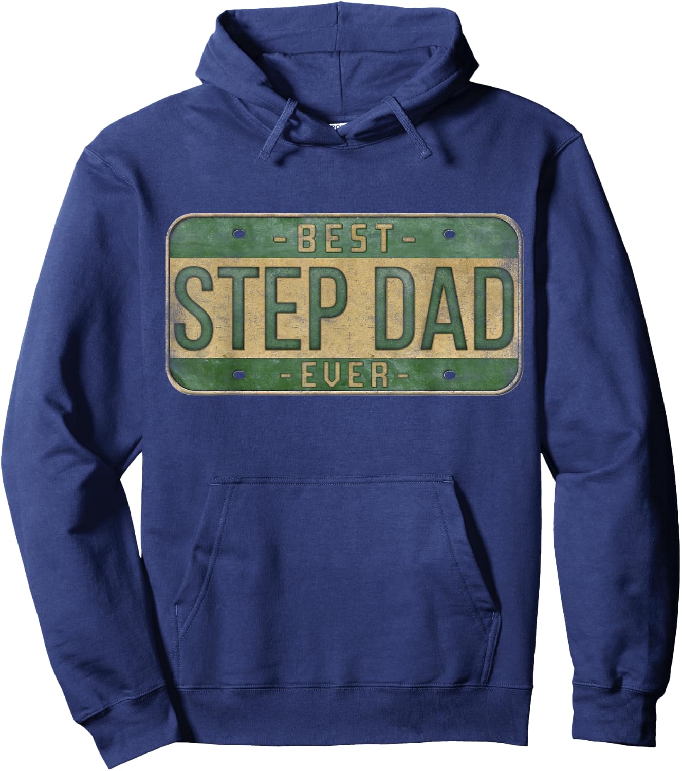Best Stepdad Ever Vintage Car Plate Father's Day Bonus Dad Hoodie - Hoodie | Navy