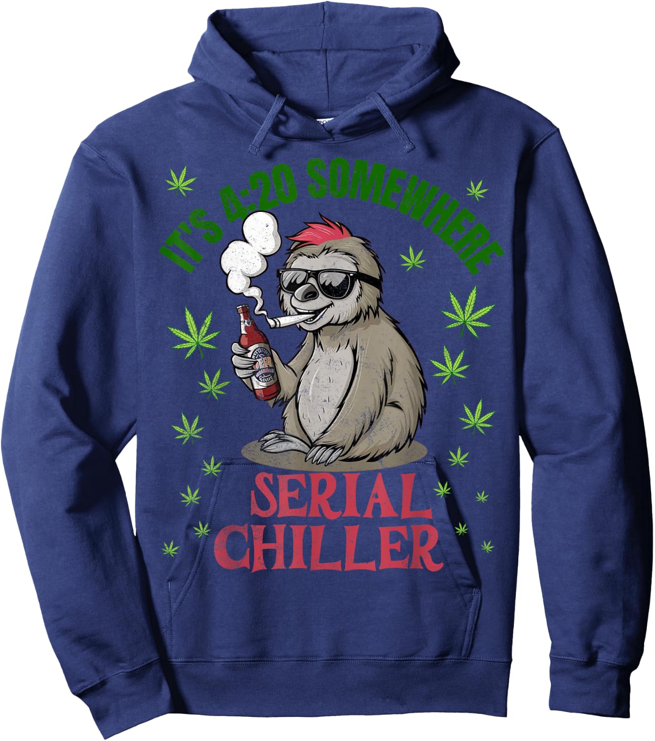 It's 4:20 Somewhere Funny Sloth Serial Chiller Weed Hoodie - Hoodie | Navy