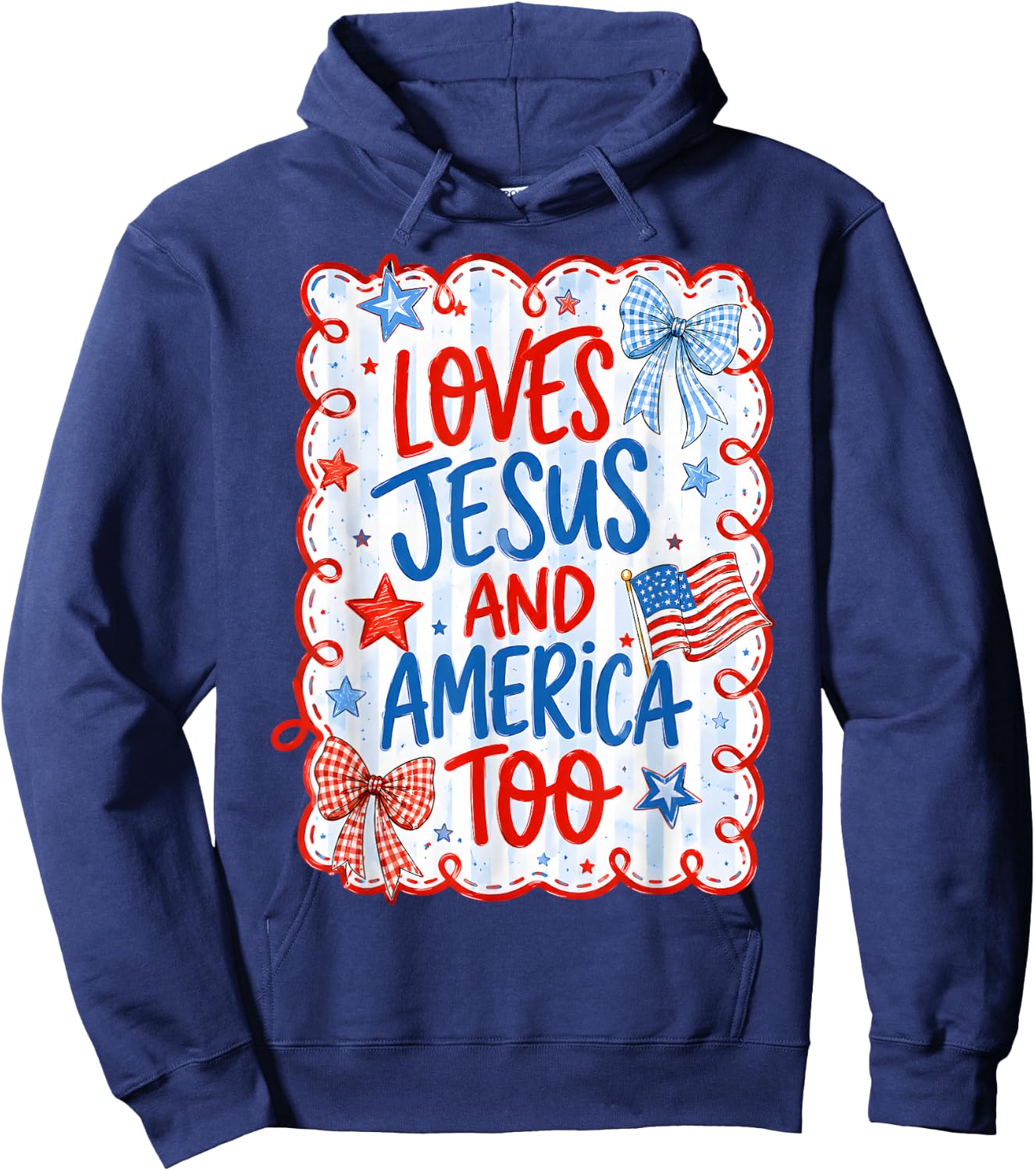 Loves Jesus America Too USA 4th July Christian Women Girl Hoodie - Hoodie | Navy