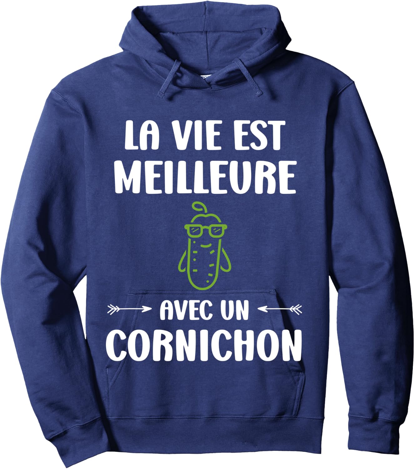 Humor Pickles Life is Better with a Pickle Hoodie - Hoodie | Navy