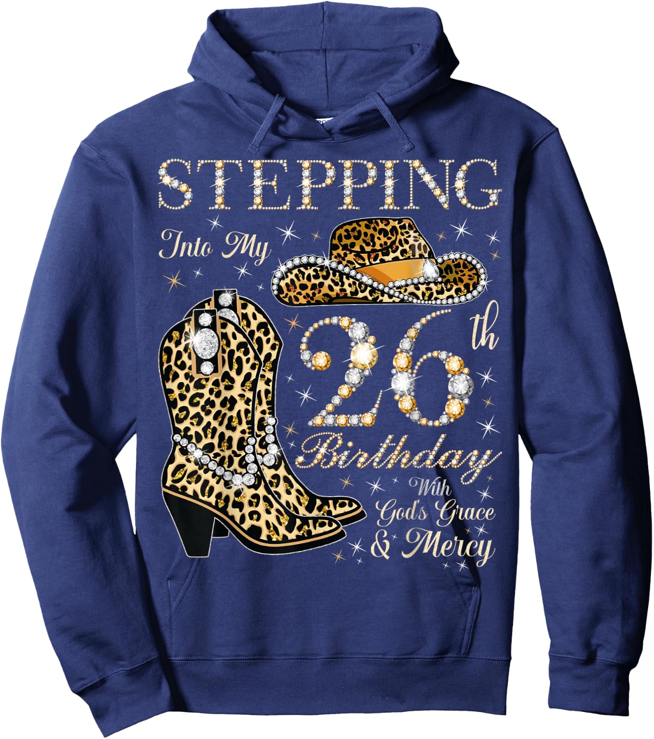 Stepping Into My 26th Birthday With God's Grace and Mercy Hoodie - Hoodie | Navy