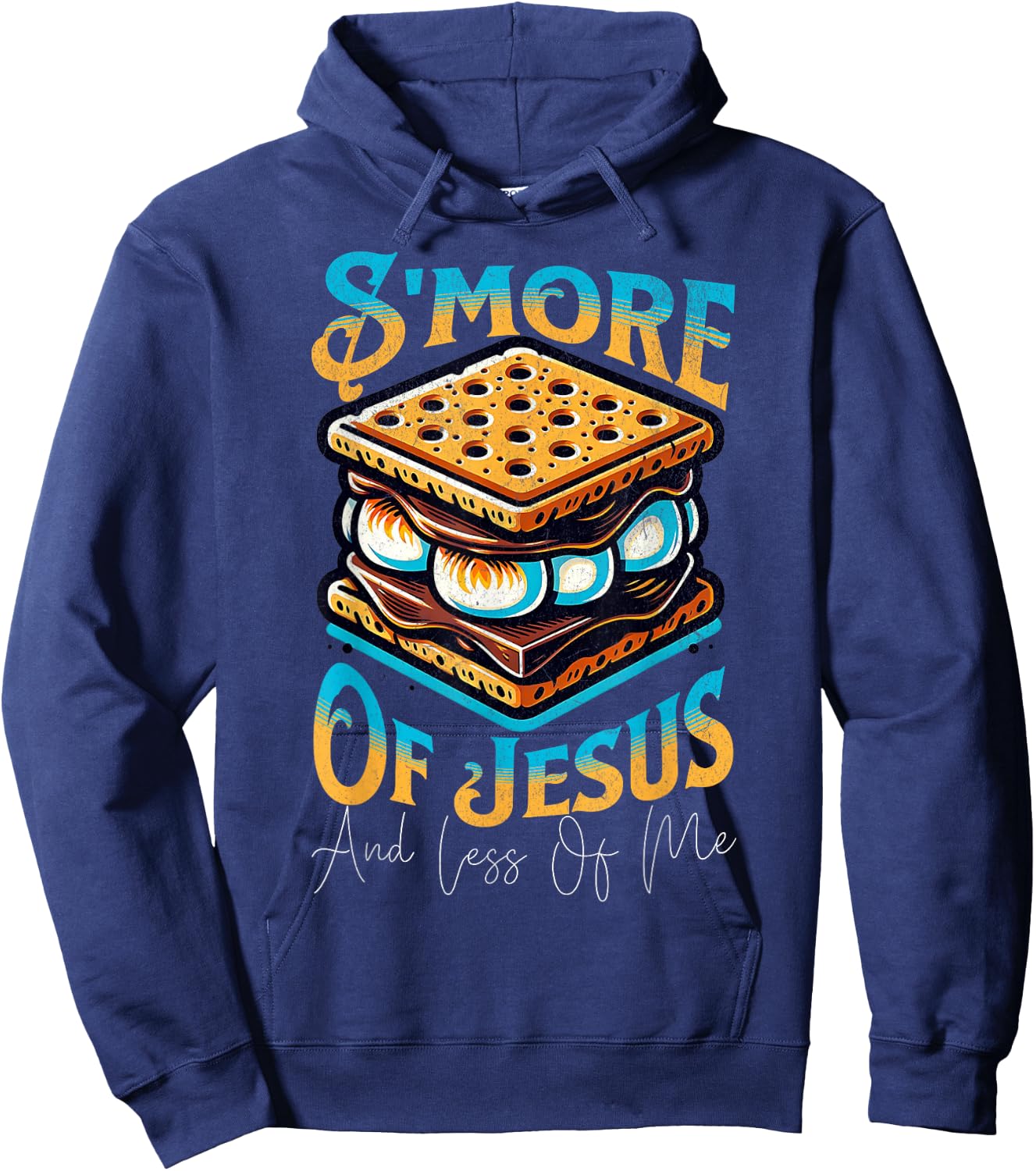 Retro S'more Of Jesus Less Of Me Funny Christian Smore Hoodie - Hoodie | Navy