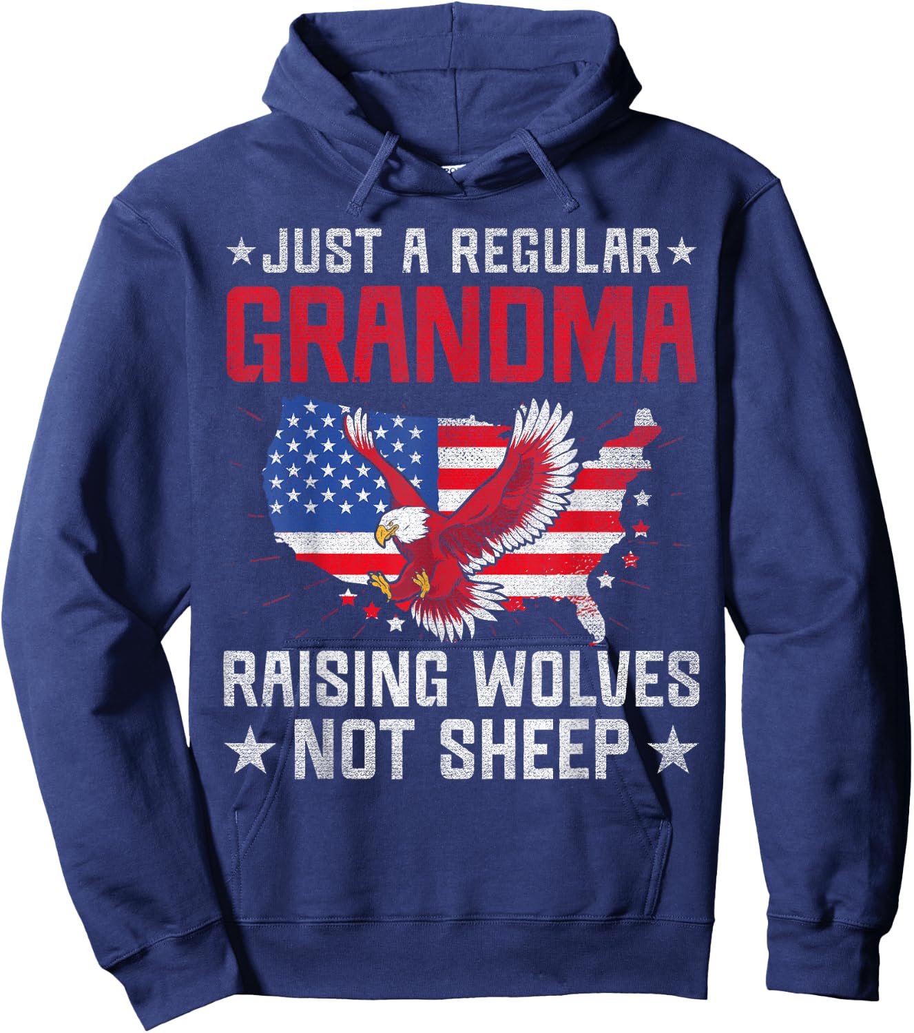 US Flag Regular Grandma Raising Wolves Not Sheep 4th of July Hoodie - Hoodie | Navy