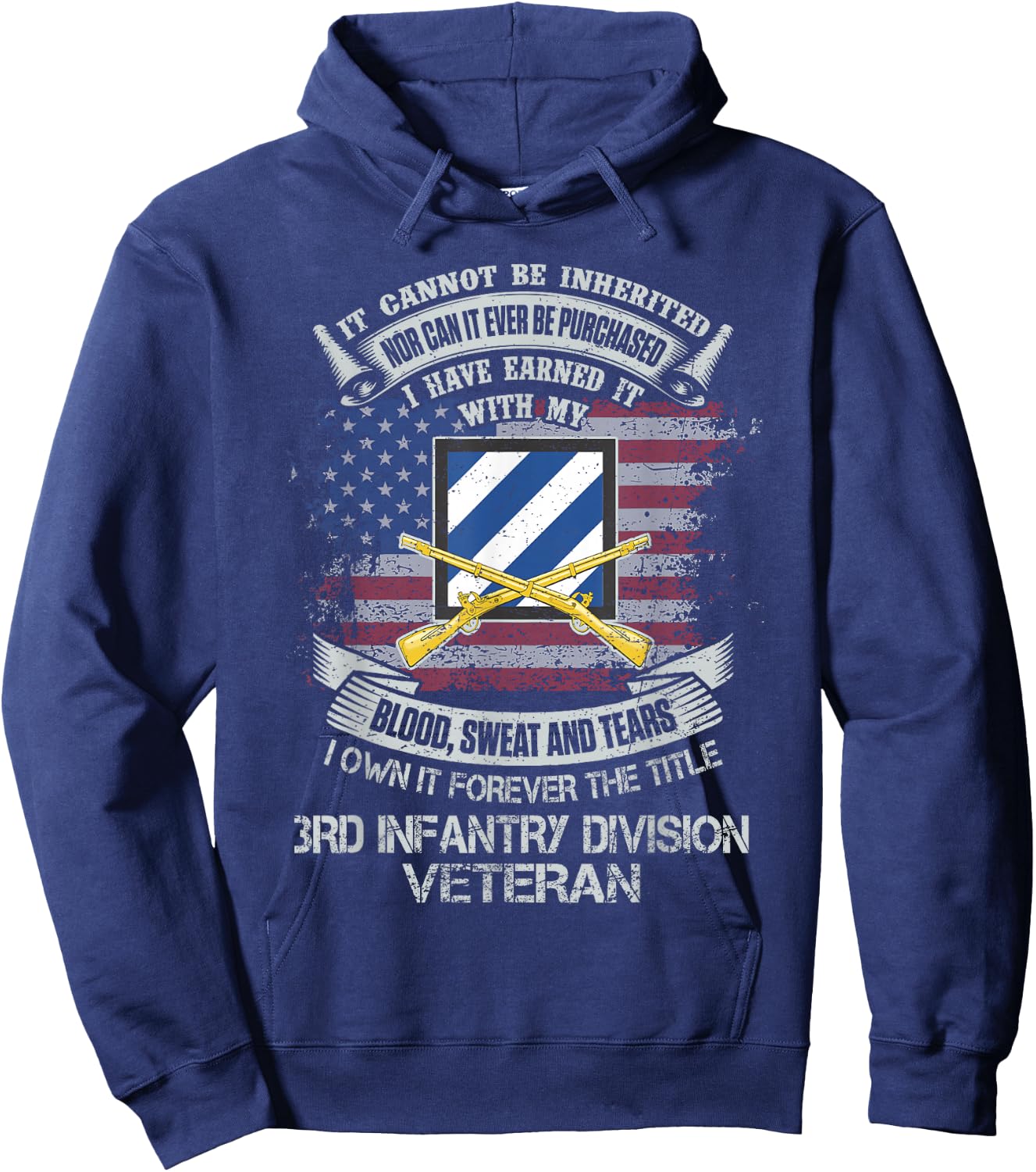 Own Forever The Title 3rd Infantry Division Veteran Flag US Hoodie - Hoodie | Navy
