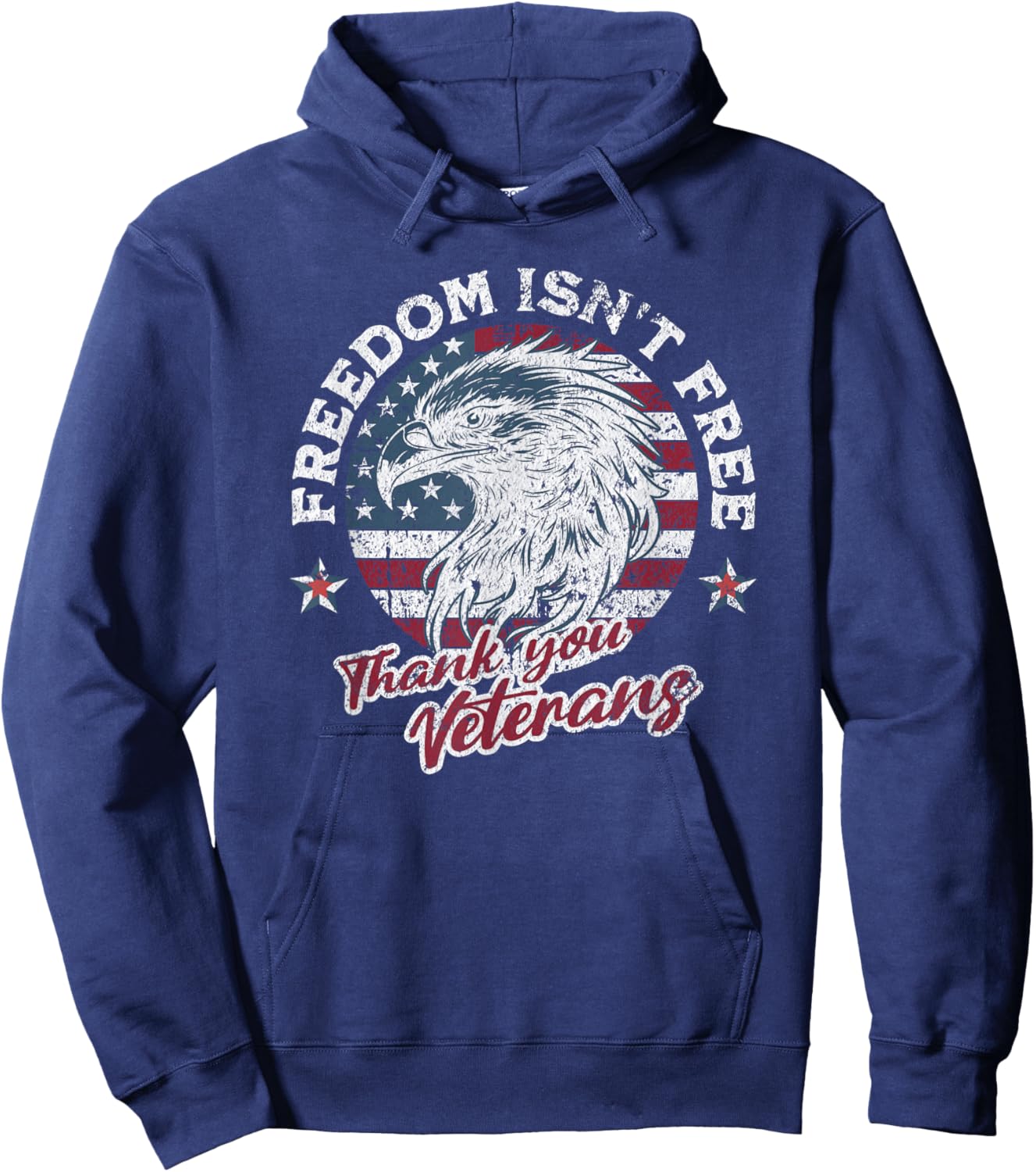 Freedom Isn't Free Thank You Veterans Memorial Day Patriotic Hoodie - Hoodie | Navy