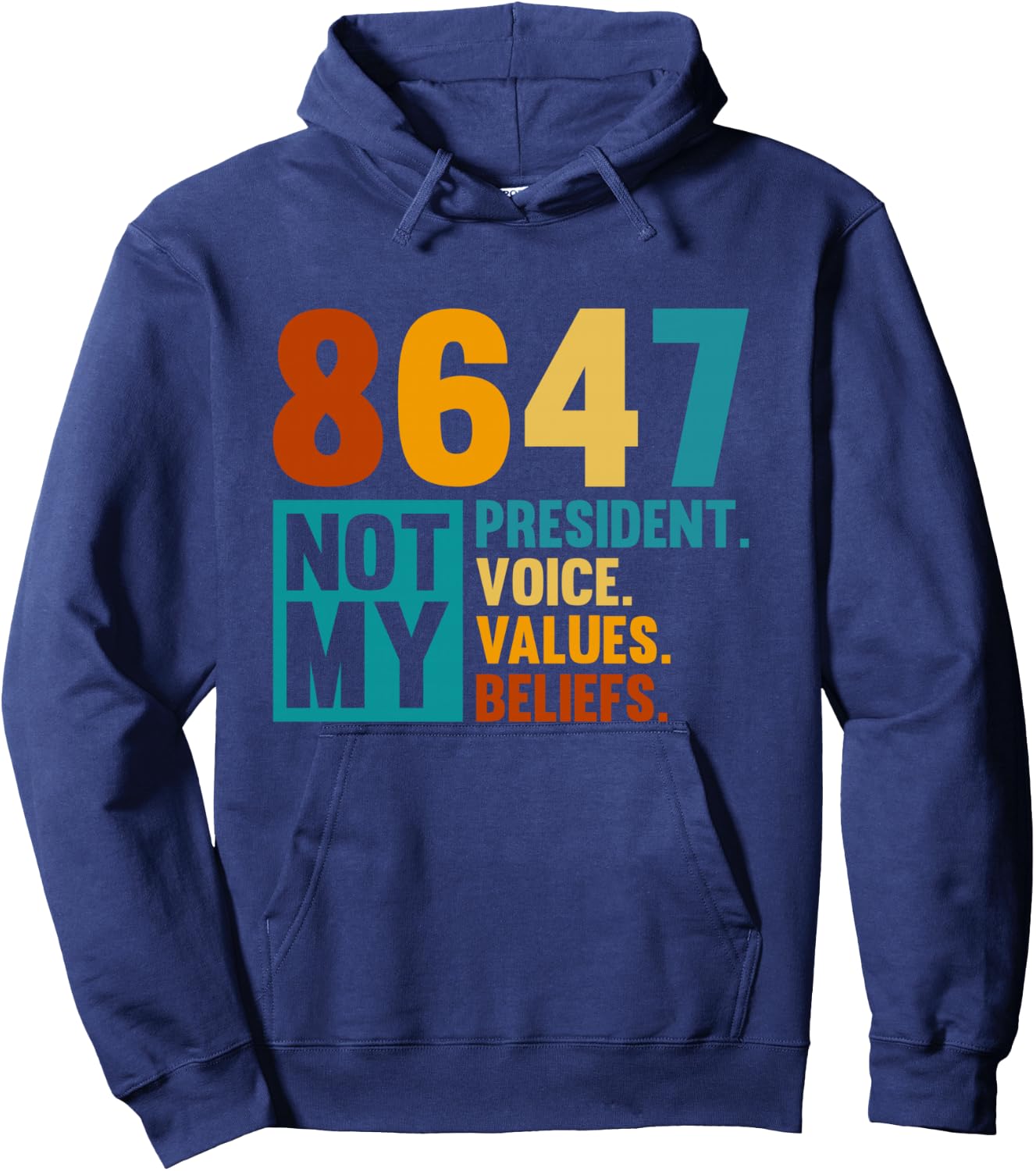 Not My President 8647 Anti-Trump Political Protest Men Women Hoodie - Hoodie | Navy