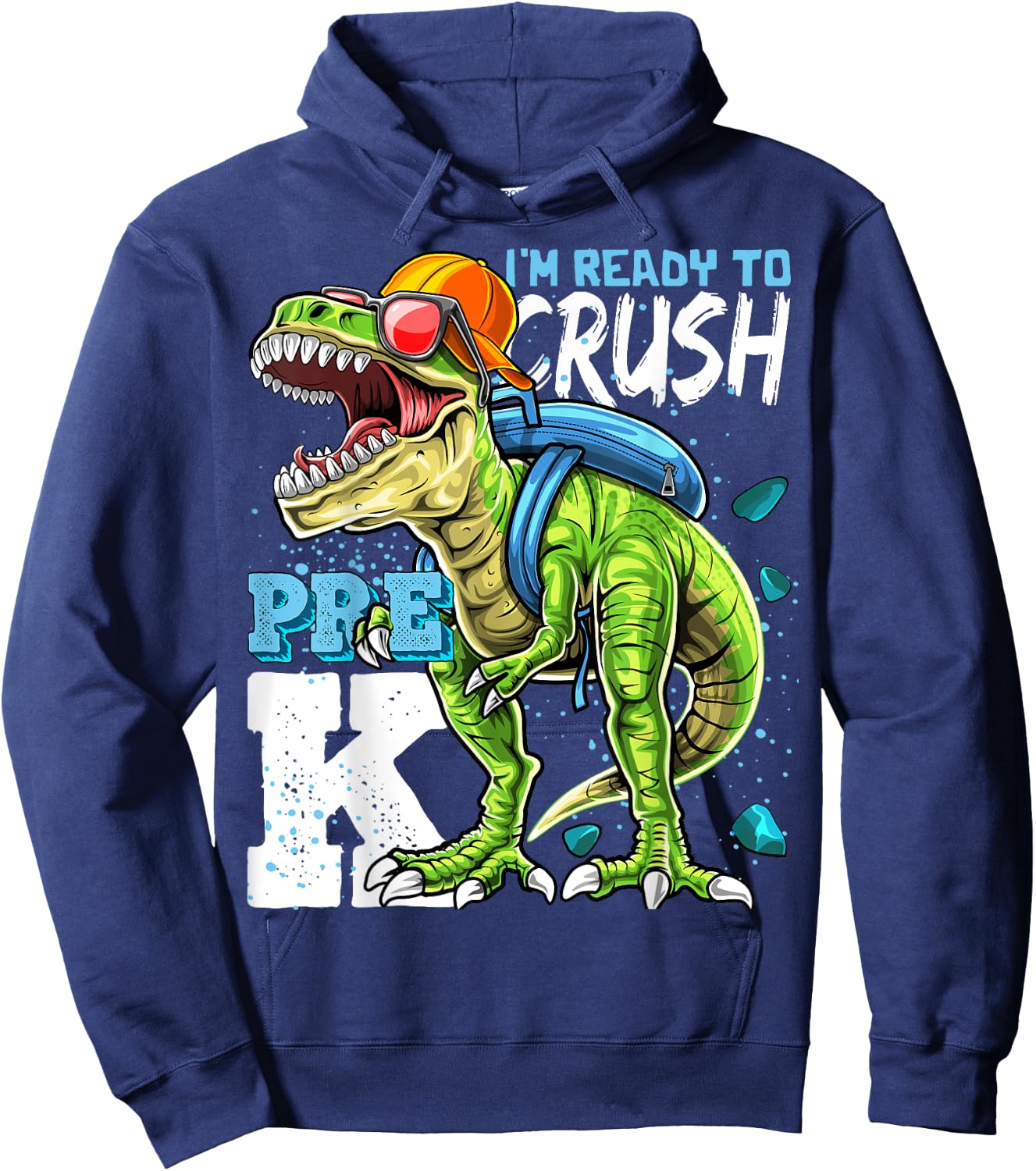 Ready To Crush Pre-K T Rex Dinosaur Back to School Boys Gift Hoodie - Hoodie | Navy