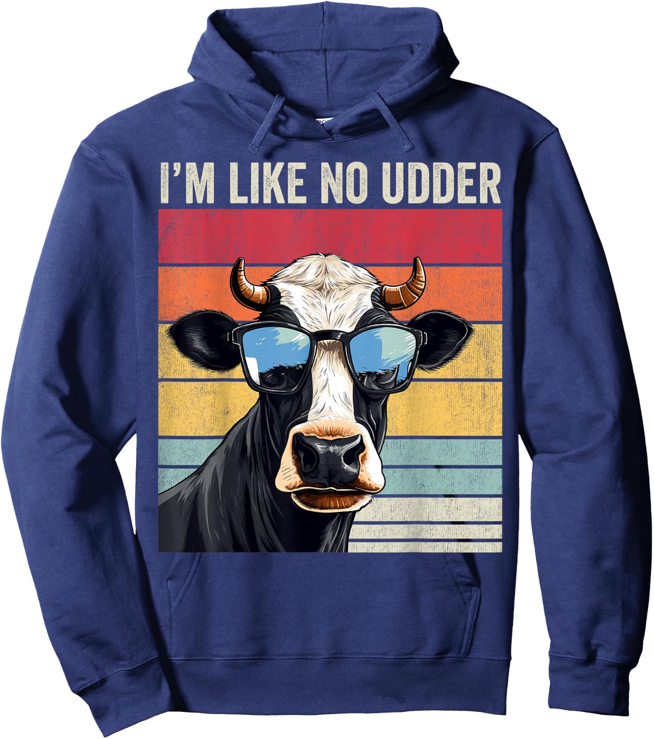 Dairy Farmer, I'm Like No Udder, Funny Dairy Cow Hoodie - Hoodie | Navy