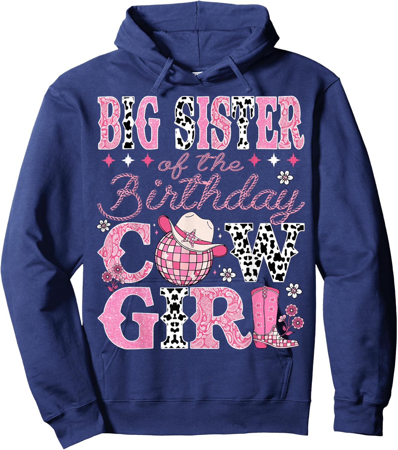 Big Sister Of The Birthday CowGirl Rodeo Big Sister Birthday Hoodie - Hoodie | Navy