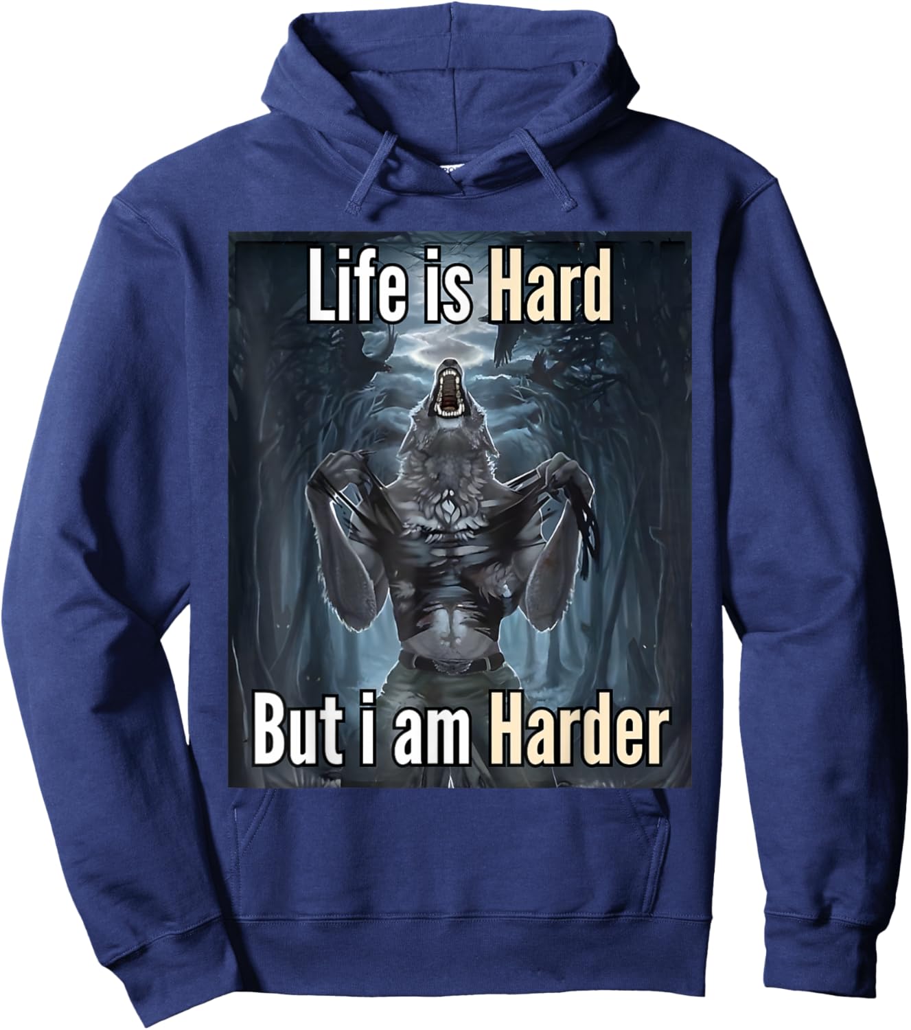 Life is Hard but I'm Harder Meme Hoodie - Hoodie | Navy