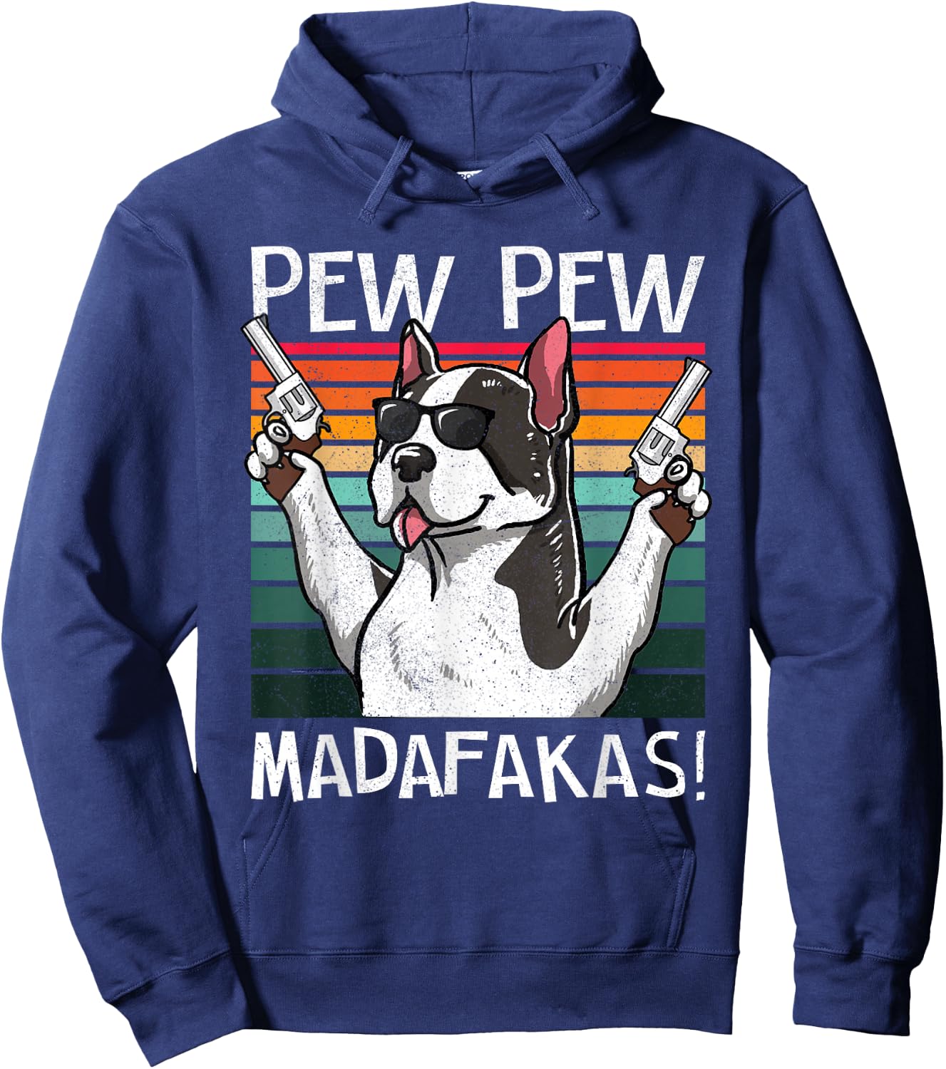 Boston Terrier Pew Pew Vintage Retro Sunset Gun Dog Hoodie - Hoodie | Navy