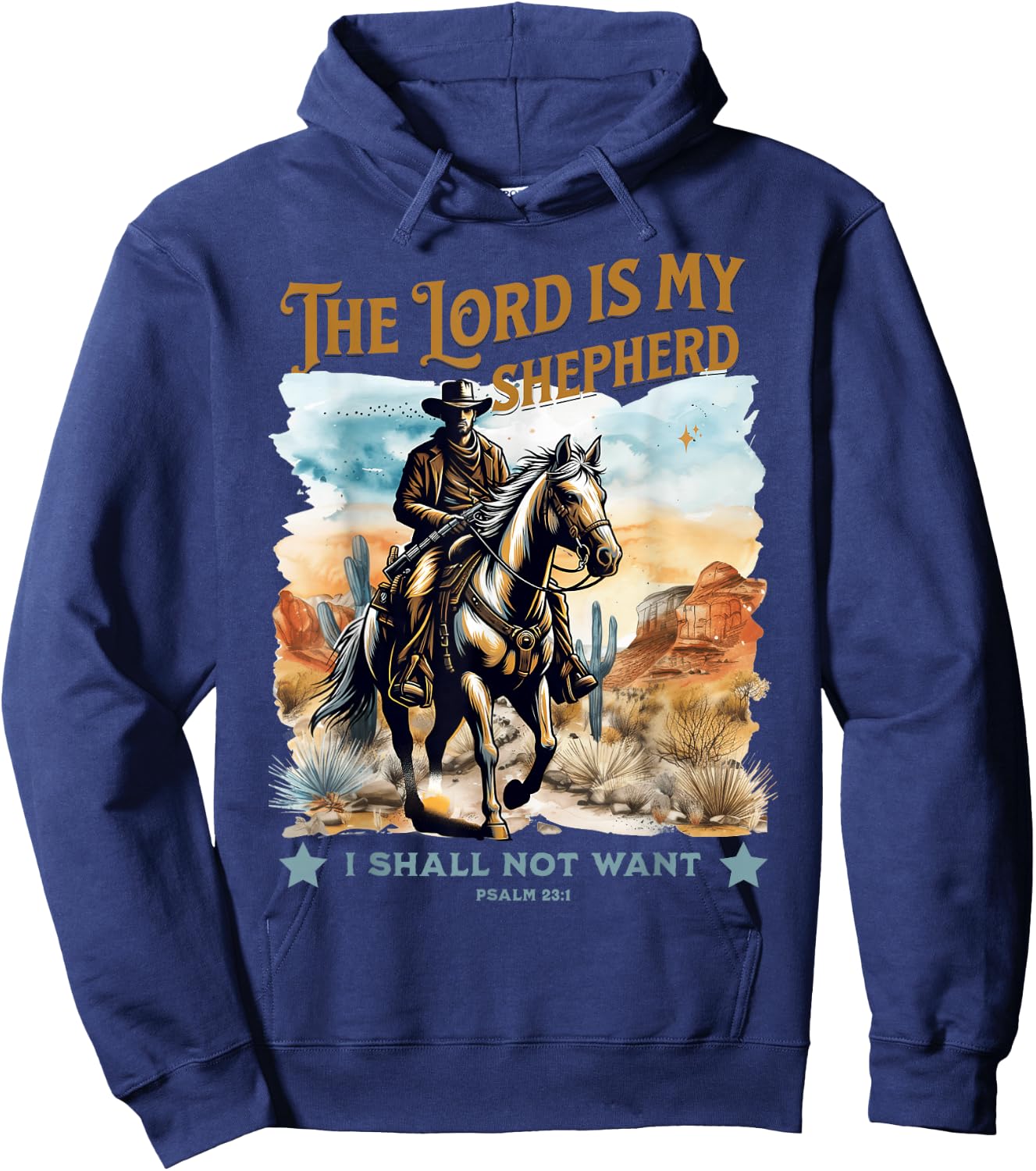 The Lord Is My Shepherd Psalm 23 Cowboy Bible Faith Hoodie - Hoodie | Navy
