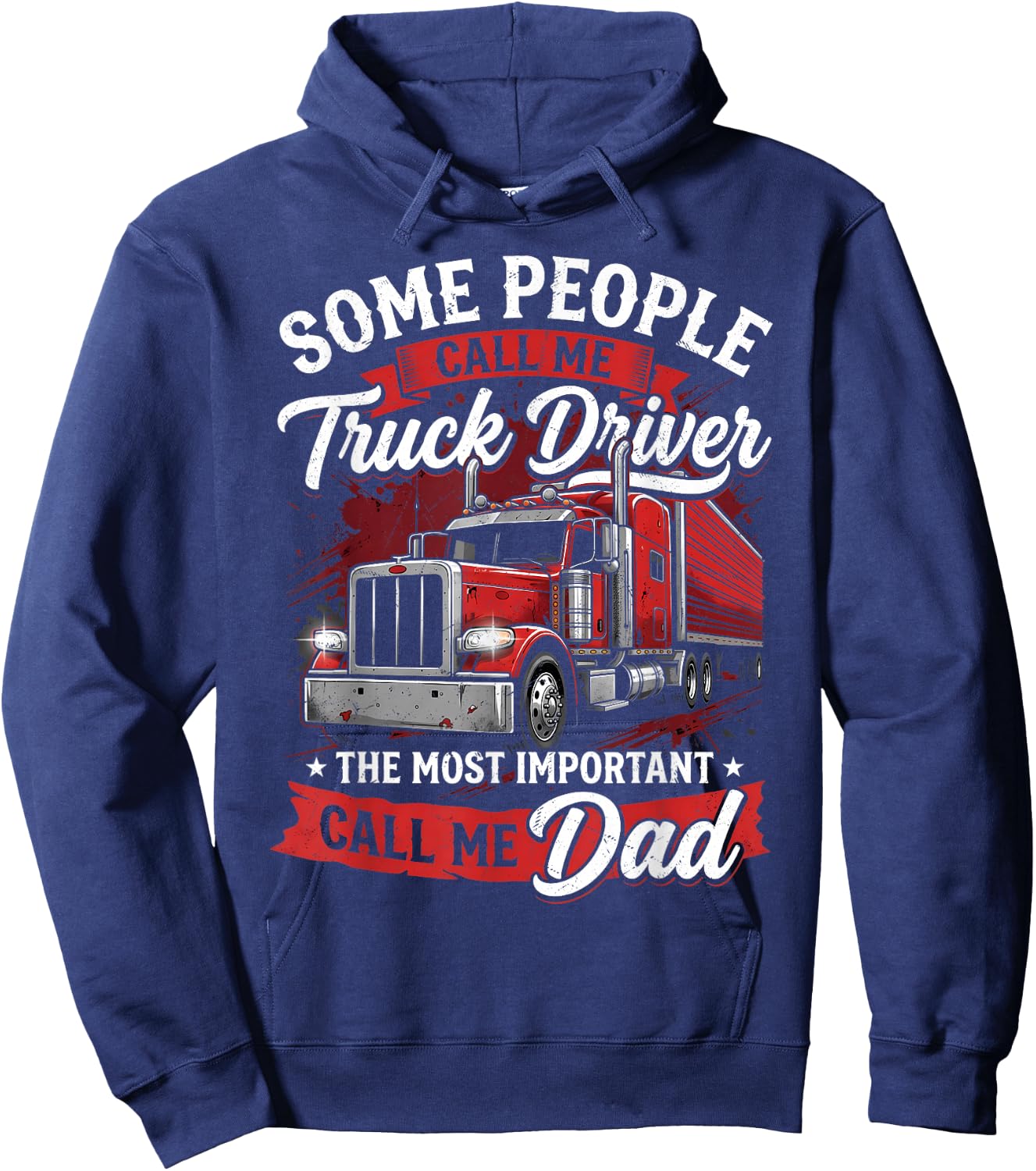 Father's Day Truck Driver Dad Funny Trucker Father Hoodie - Hoodie | Navy