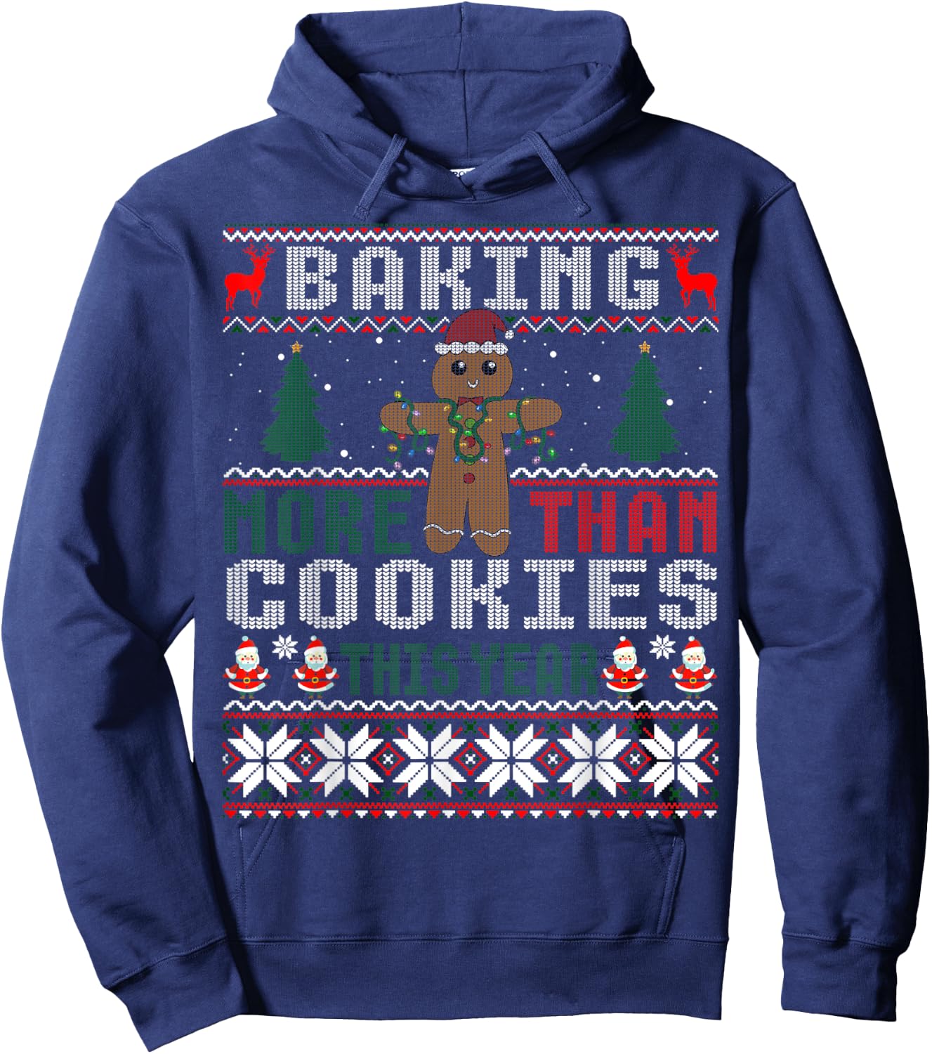 Baking More Than Cookies This Year Ugly Christmas Sweater Hoodie - Hoodie | Navy
