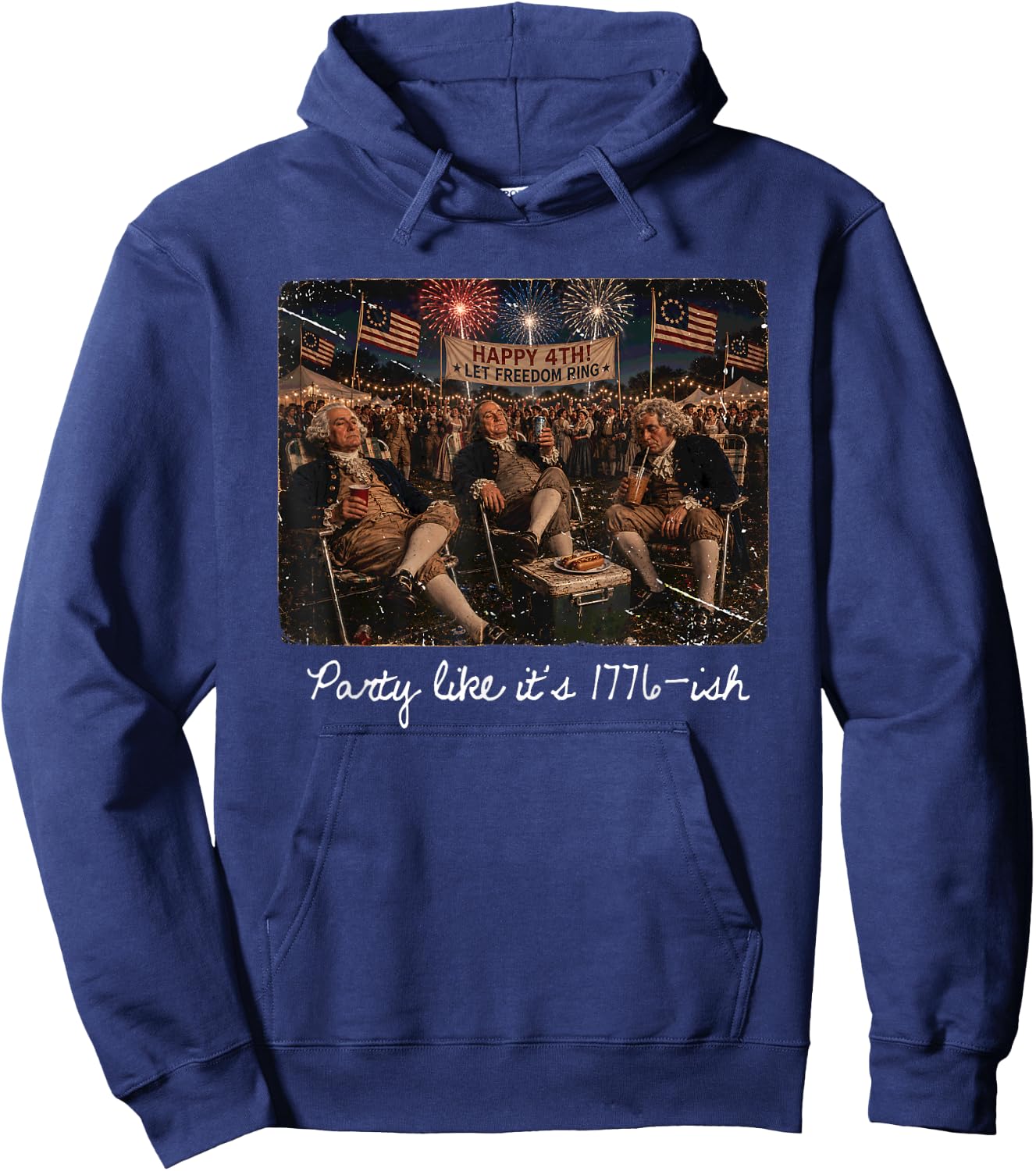 Party Like It is 1776 Funny 4th of July George Washington Hoodie - Hoodie | Navy