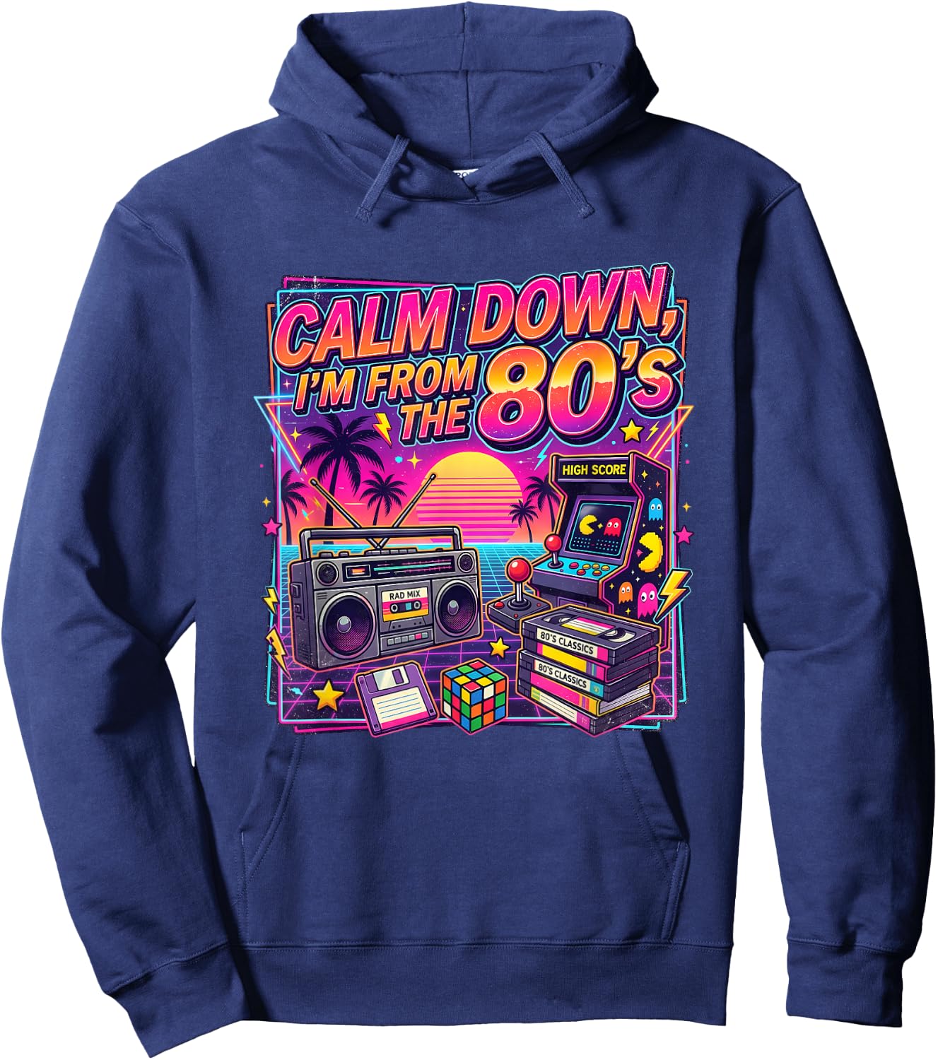 Calm Down, I'm from the 80's Hoodie - Hoodie | Navy