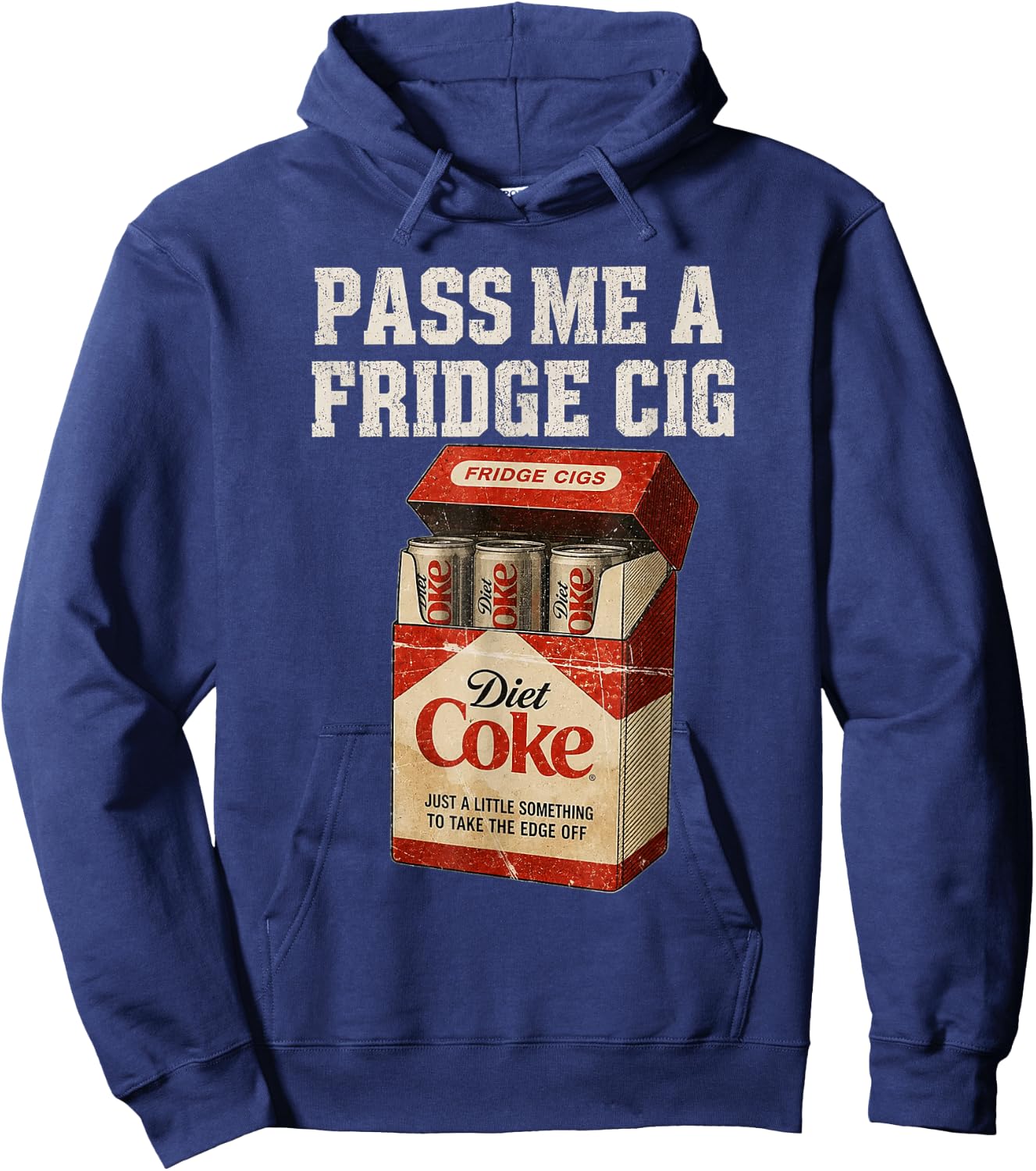 Funny Pass Me A Fridge Cig Funny Fridge Cig of Men Women Hoodie - Hoodie | Navy