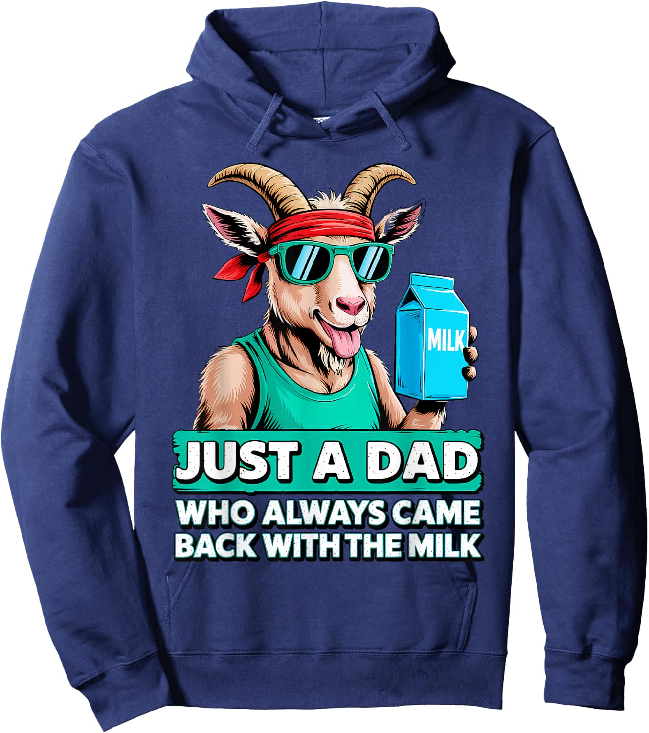 Just a Dad Who Came Back With the Milk – Funny Milk Dad Hoodie - Hoodie | Navy