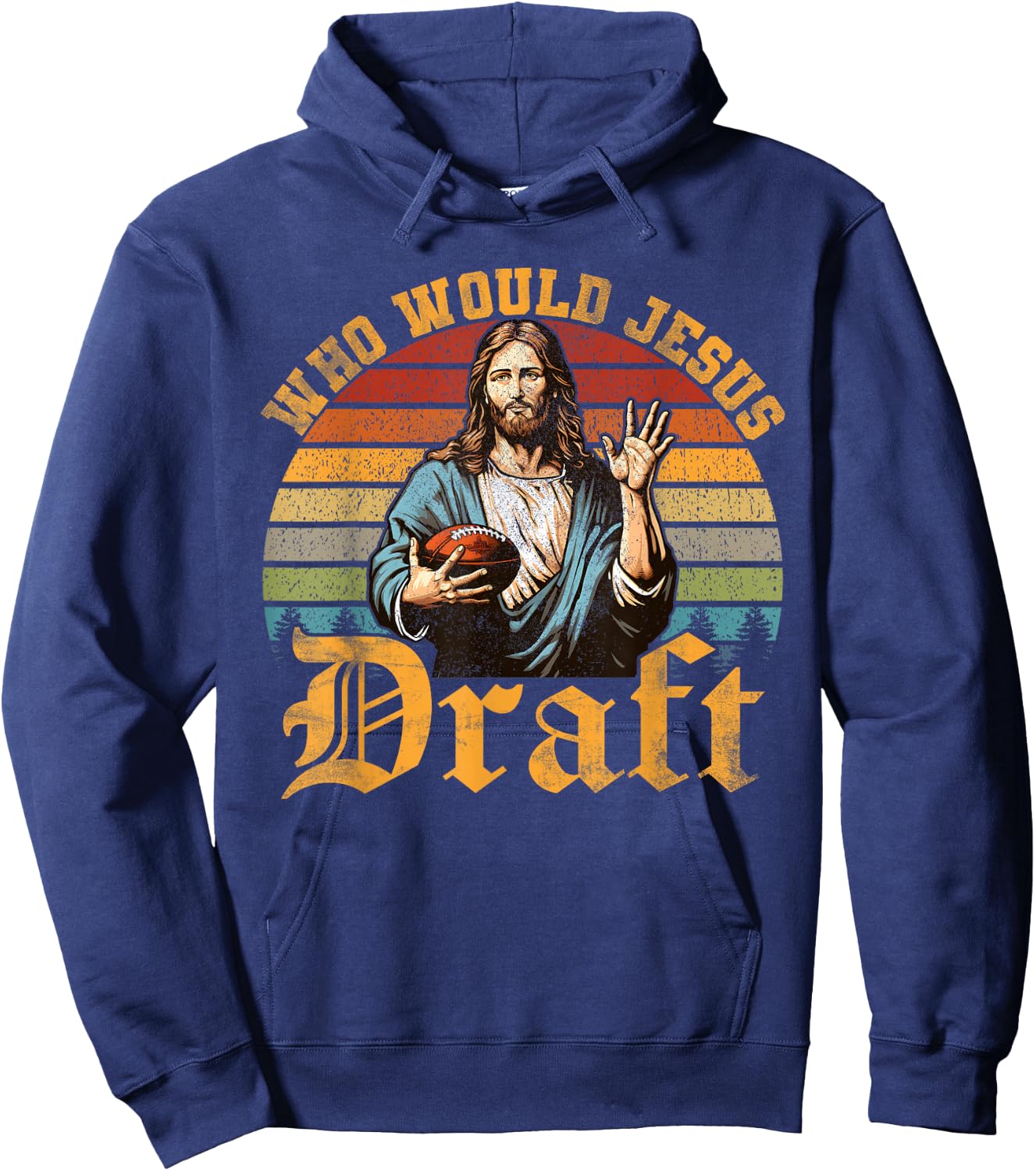 Who Would Jesus Draft Retro Fantasy Football Party Hoodie - Hoodie | Navy