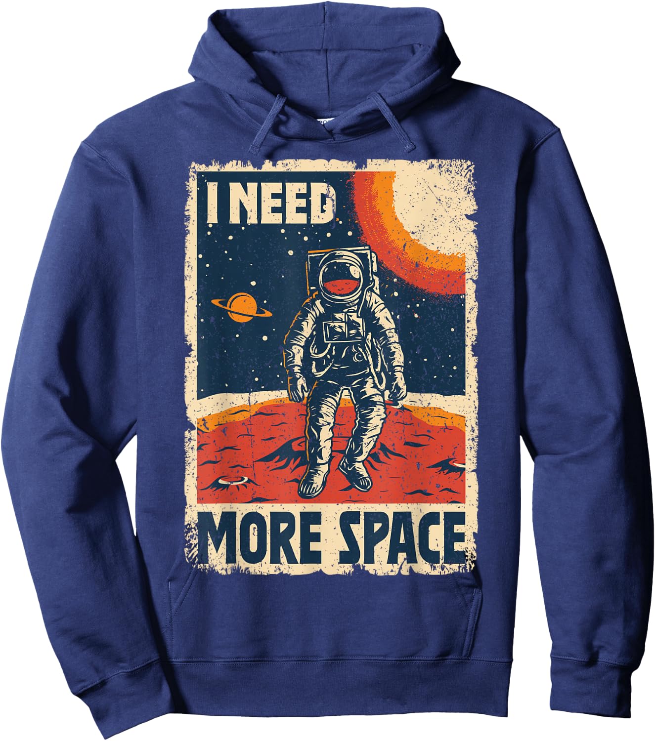 Vintage-Retro-Poster „Astronaut Space Man I Need More Space“ Hoodie - Hoodie | Navy