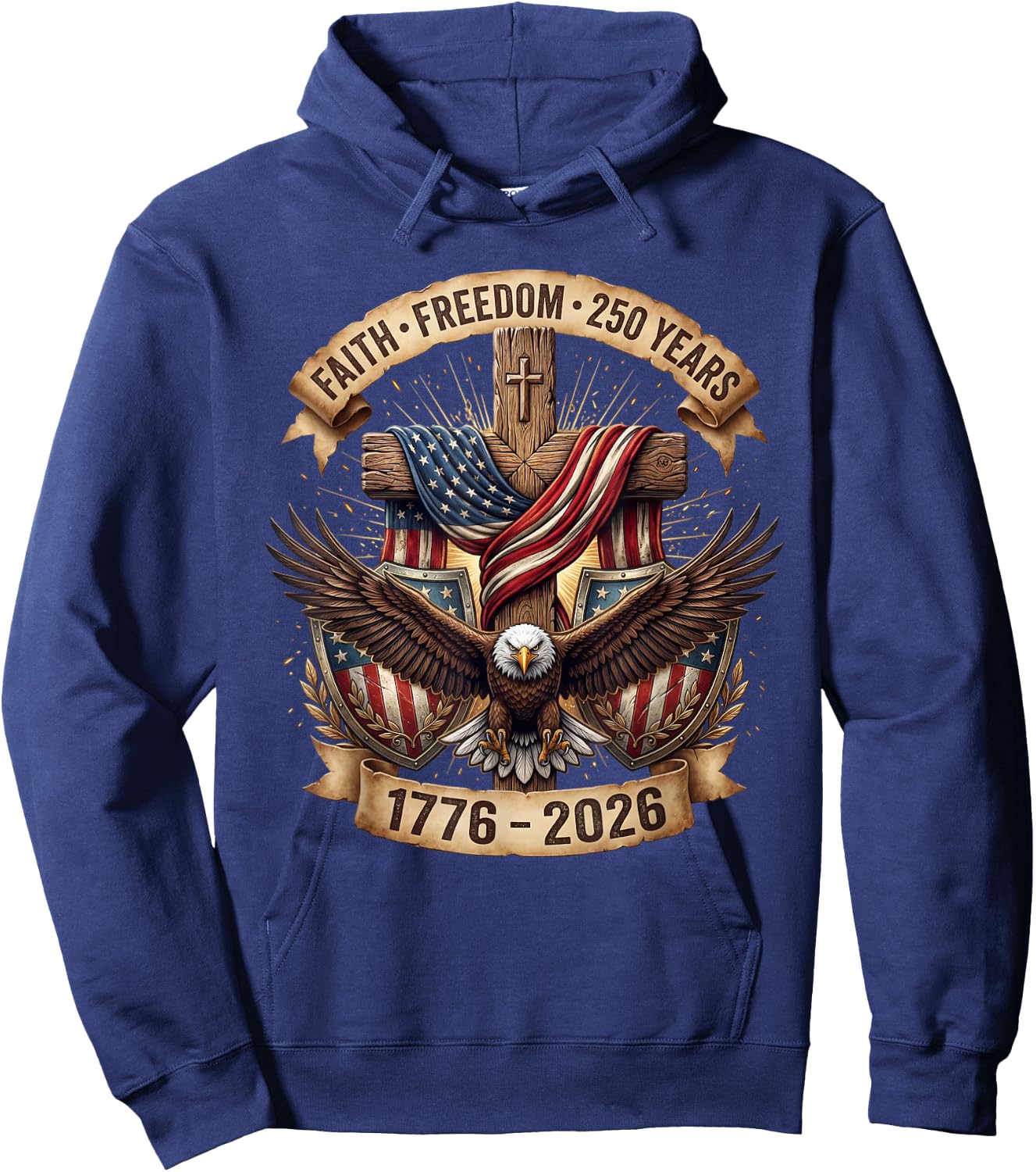 Faith Freedom 250 Years 250th Anniversary USA 4th of July Hoodie - Hoodie | Navy