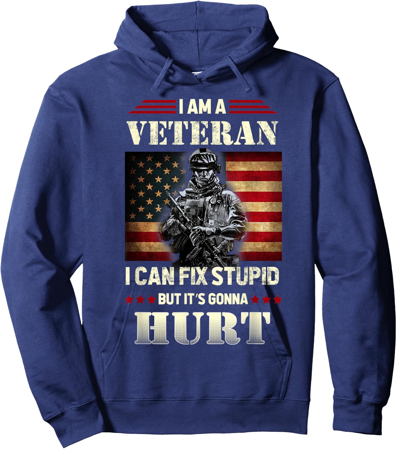 Distressed I Am A Veteran I Can Fix Stupid - Veterans Day Hoodie - Hoodie | Navy