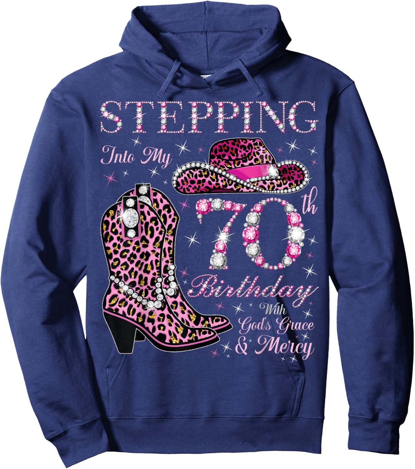 Stepping Into My 70th Birthday With God's Grace and Mercy Hoodie - Hoodie | Navy