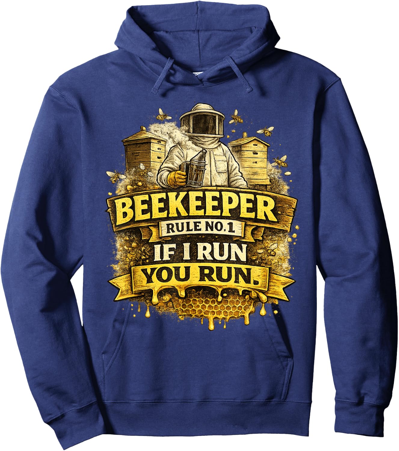 Beekeeper Rule no. 1 If I Run, You Run - Honey Beekeeping Hoodie - Hoodie | Navy