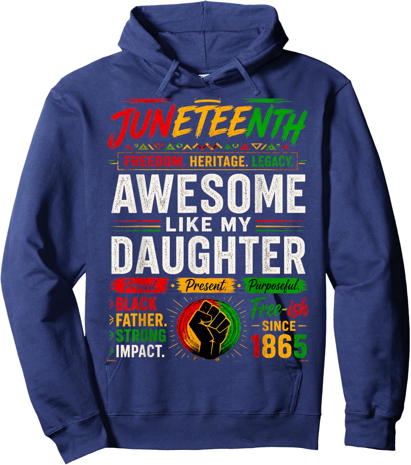 Awesome Like My Daughter Black Dad Juneteenth Men Women 1865 Hoodie - Hoodie | Navy