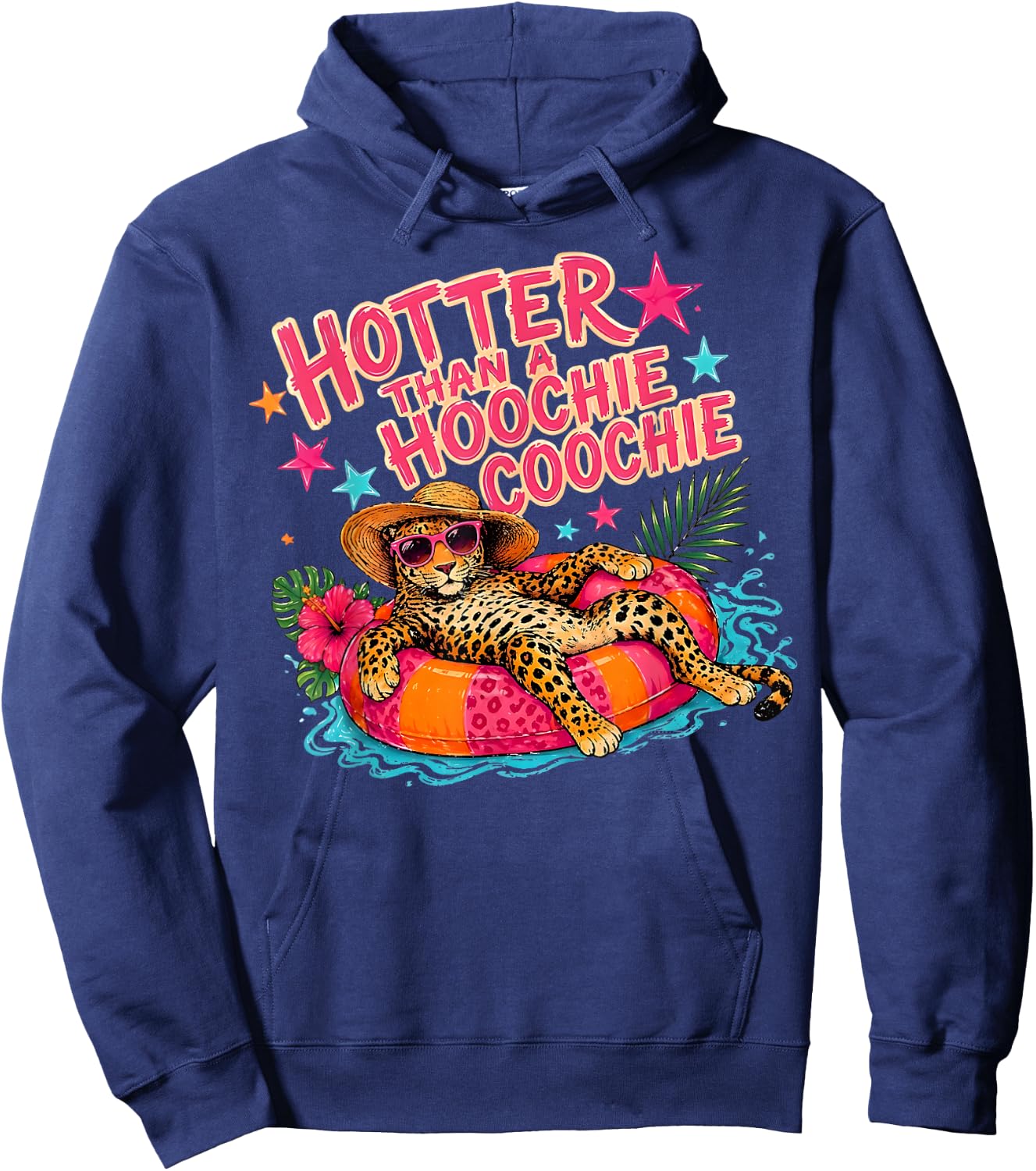 Hotter Than A Hoochie Coochie Funny Summer Leopard Hoodie - Hoodie | Navy