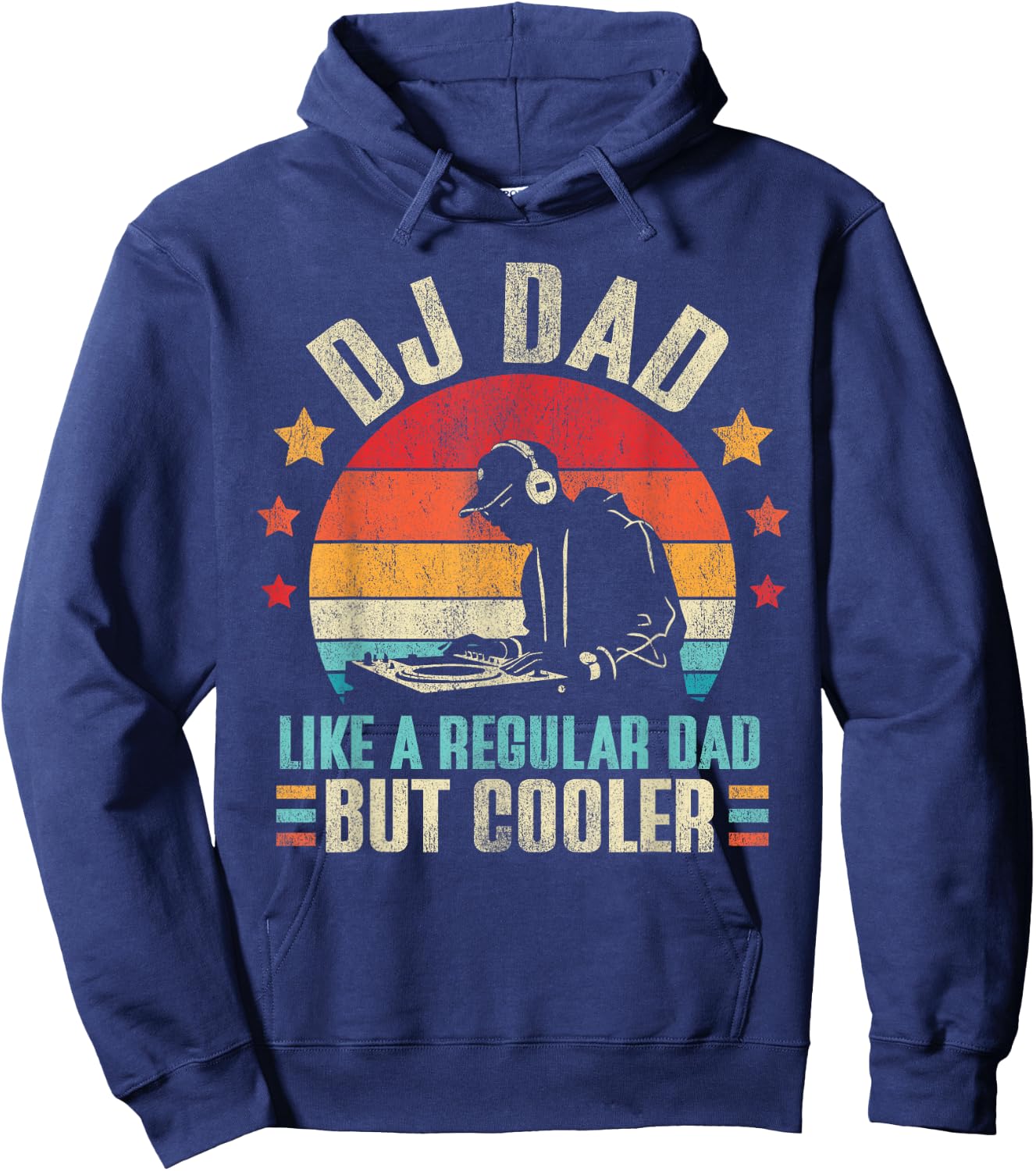 DJ Dad Like Regular Dad But Cooler Father's Day Hoodie - Hoodie | Navy