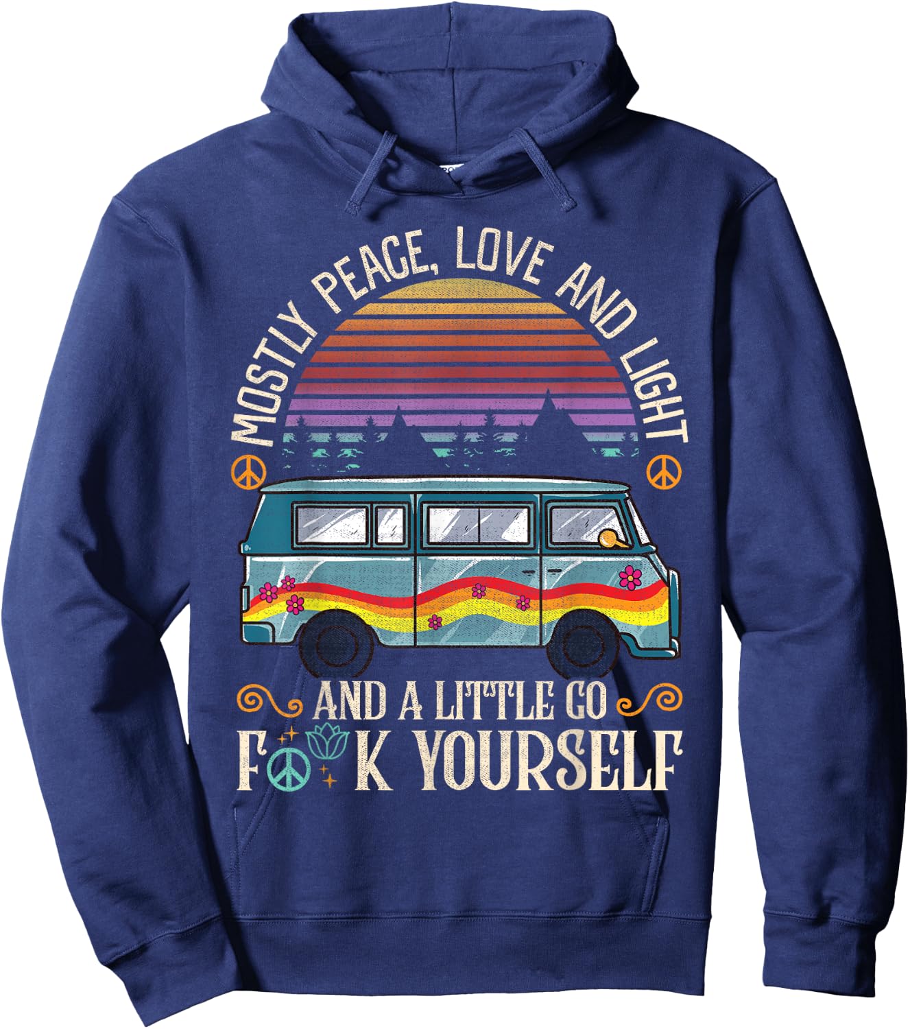 I'm Mostly Peace, Love And Light Shirts A Little Go Yoga Hoodie - Hoodie | Navy