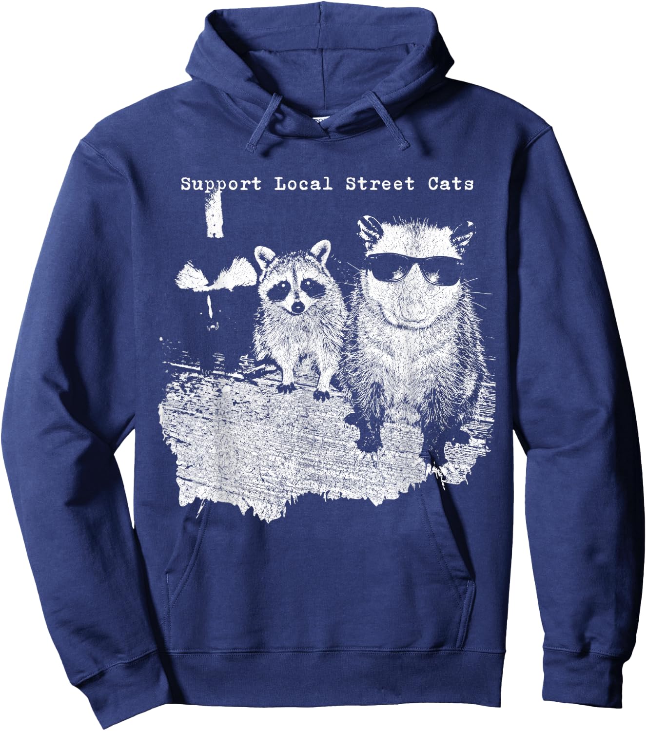 Support Local Street Cats Funny Raccoon Skunk Possum Meme Hoodie - Hoodie | Navy